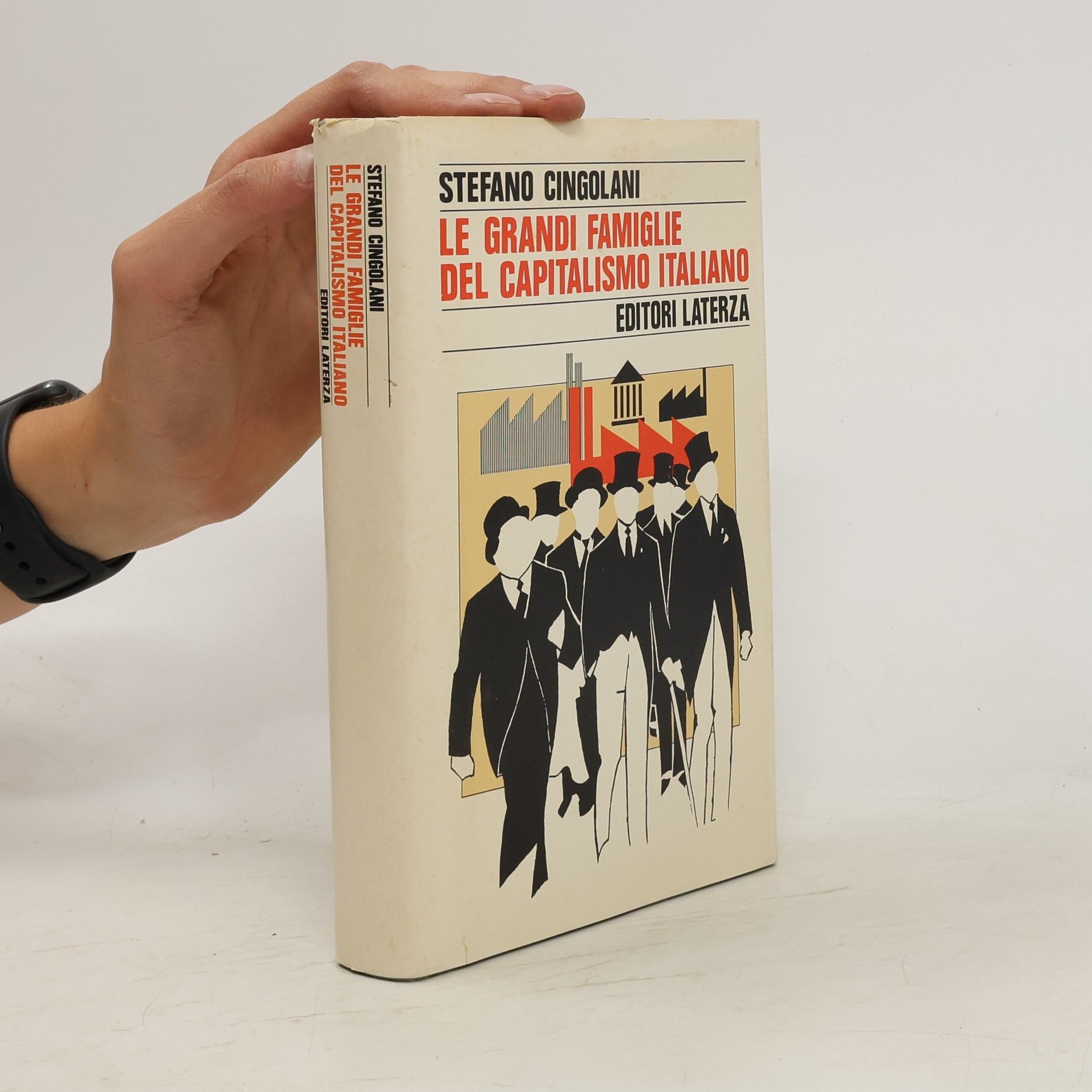Stefano Cingolani Le grandi famiglie del capitalismo italiano