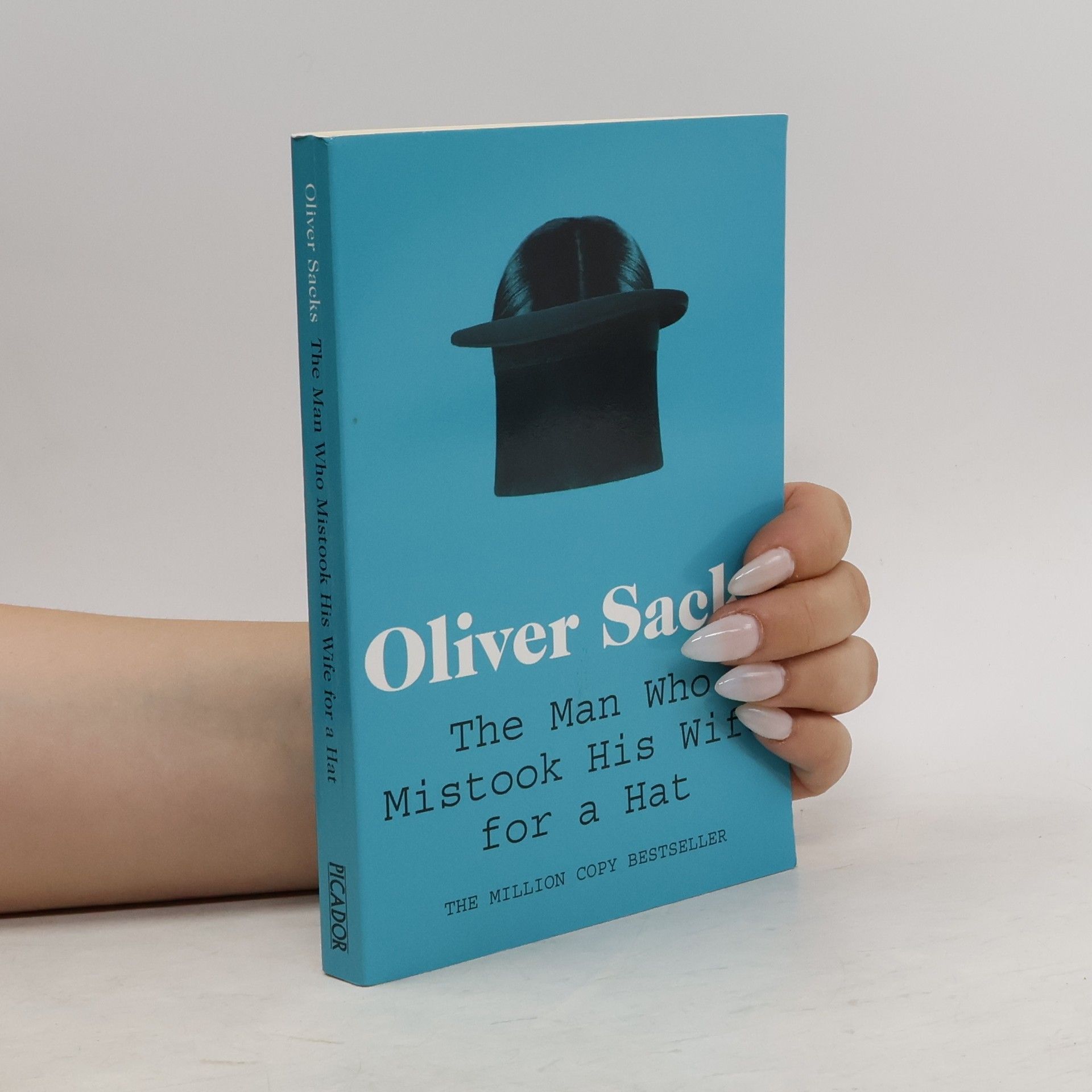Oliver Sacks The Man who Mistook His Wife for a Hat