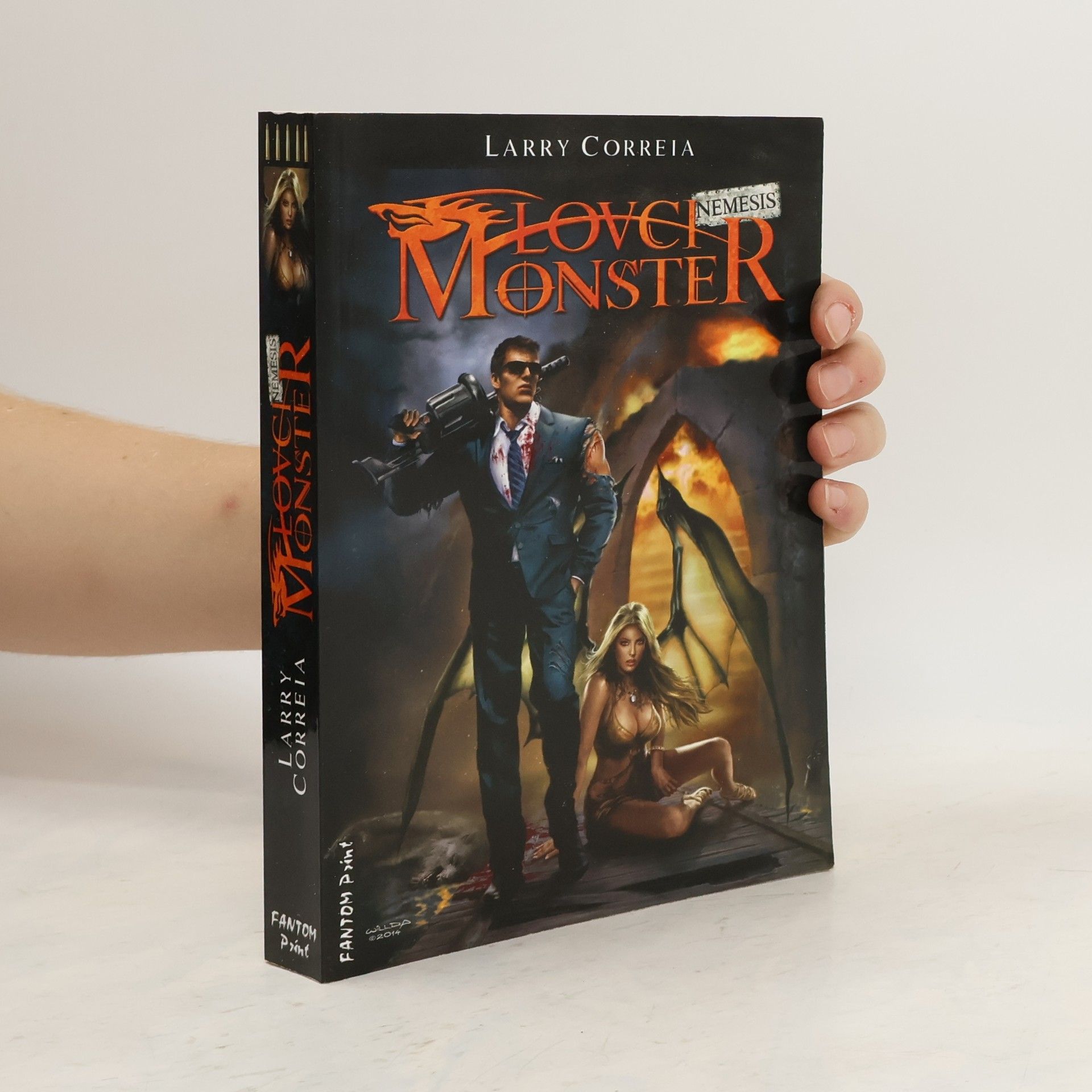 Larry Correia Lovci monster 5. díl. Nemesis