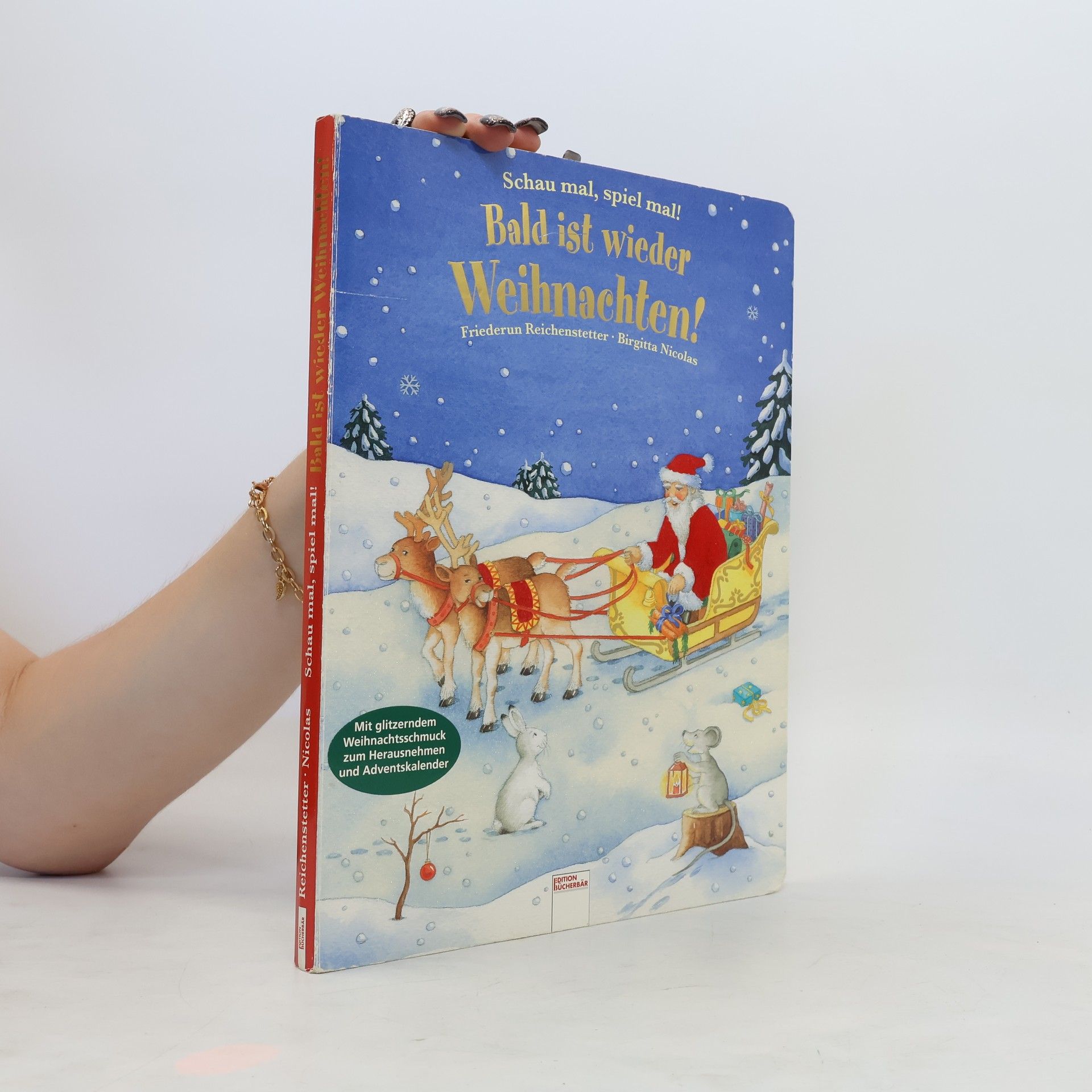 Friederun Reichenstetter Bald ist wieder Weihnachten!