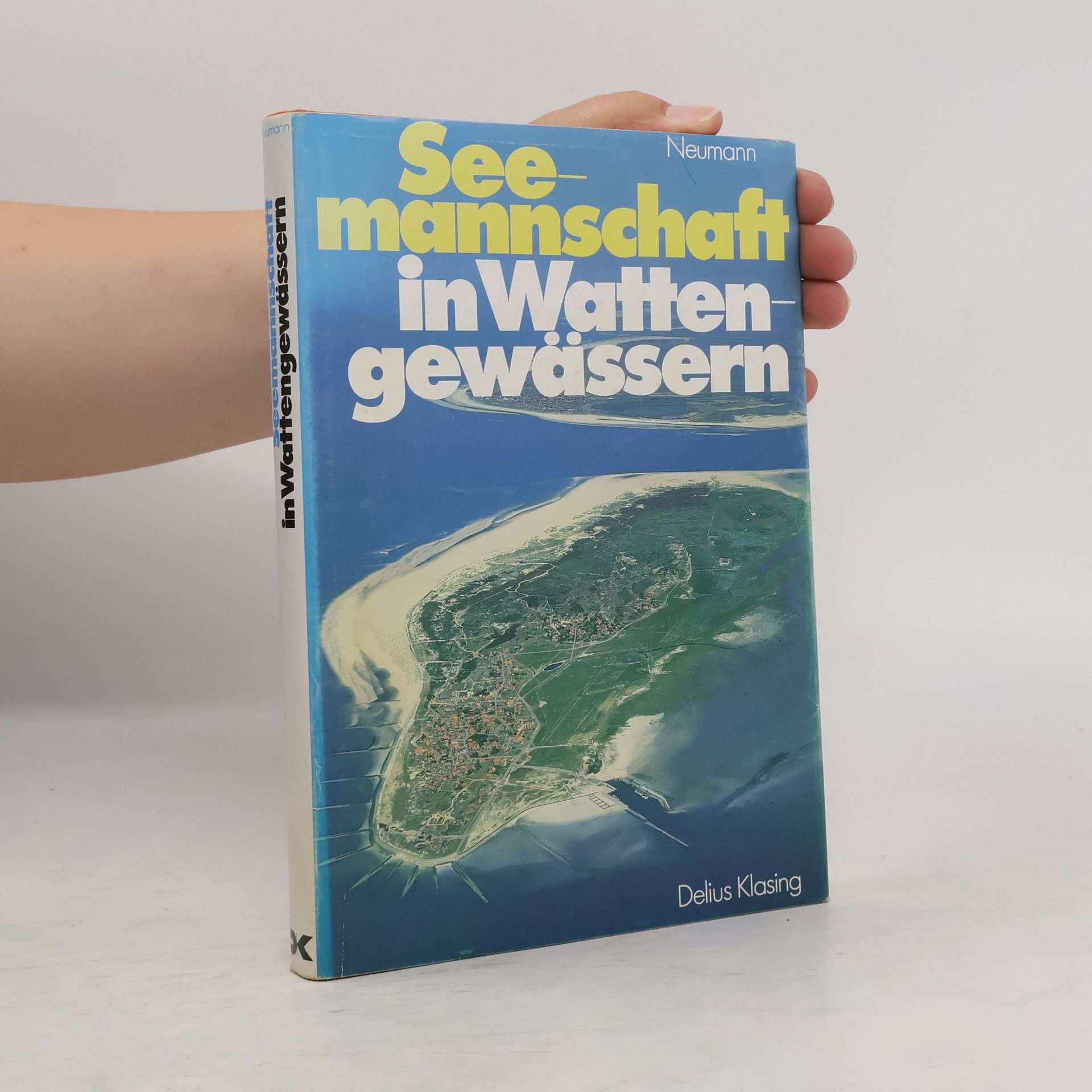 Karl Heinz Neumann Seemannschaft in Wattengewässern