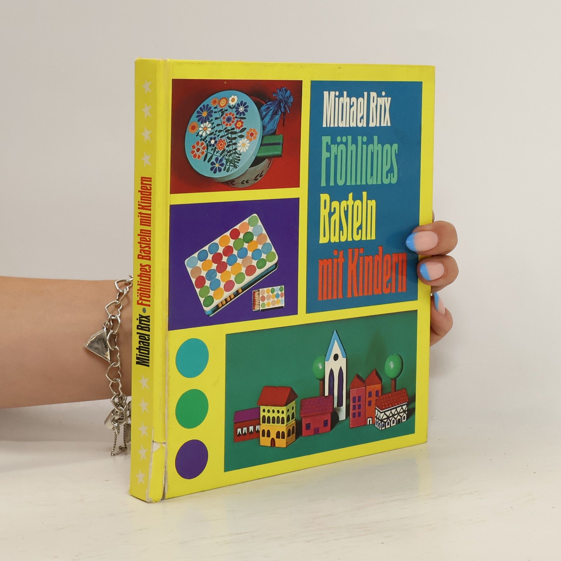 Michael Brix Fröhliches Basteln mit Kindern