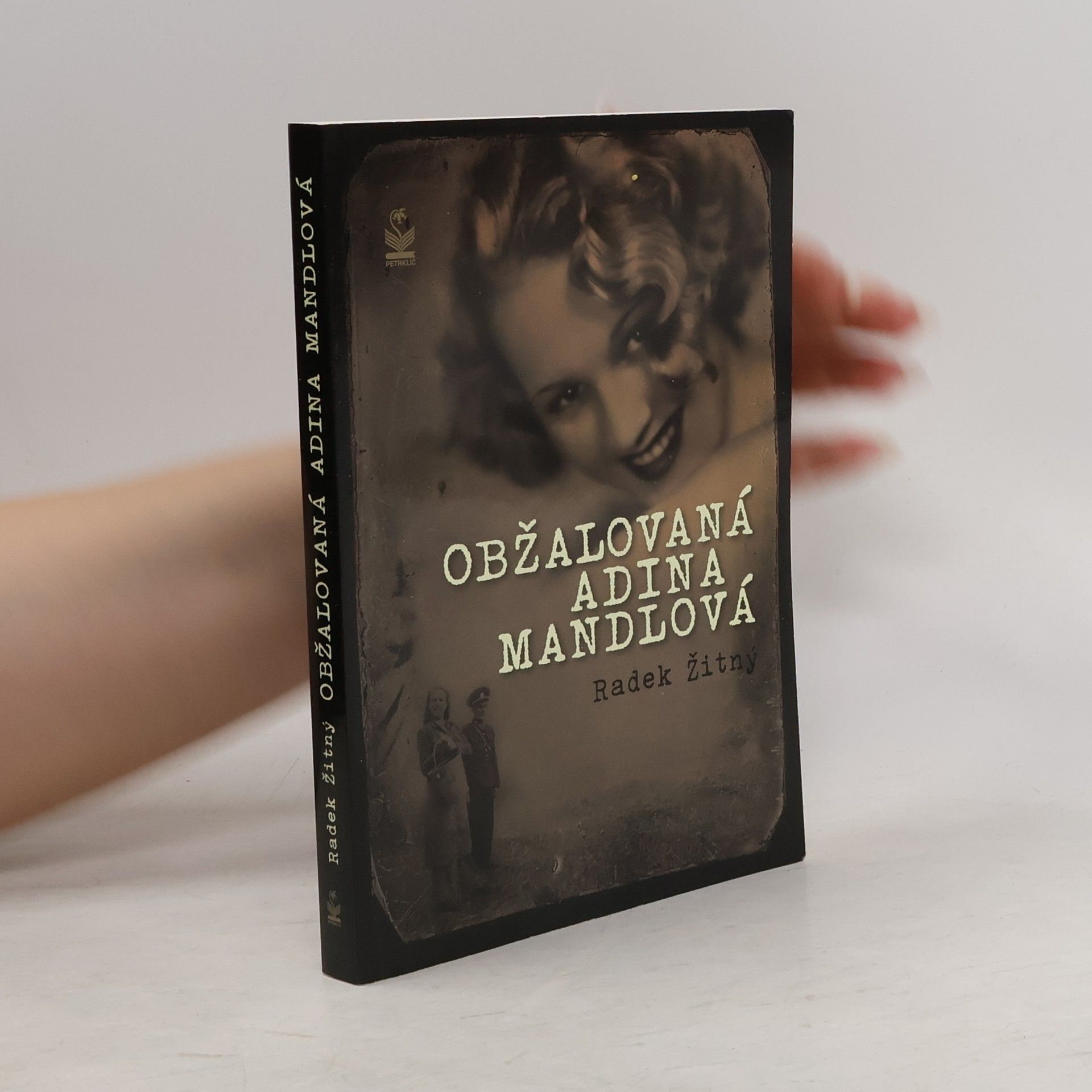 Radek Žitný Obžalovaná Adina Mandlová