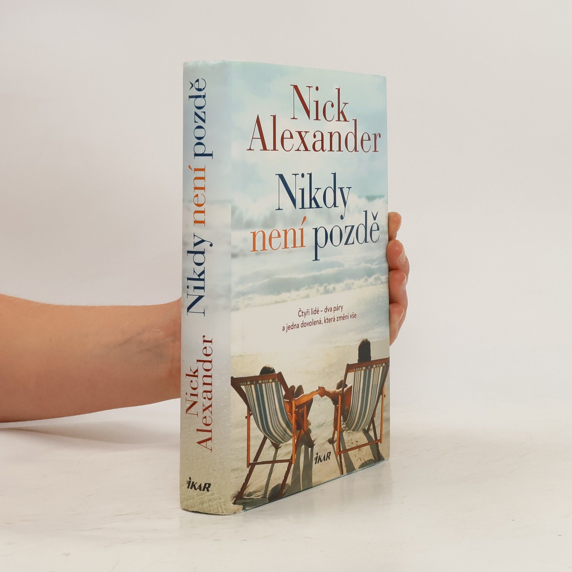 Nick Alexander Nikdy není pozdě