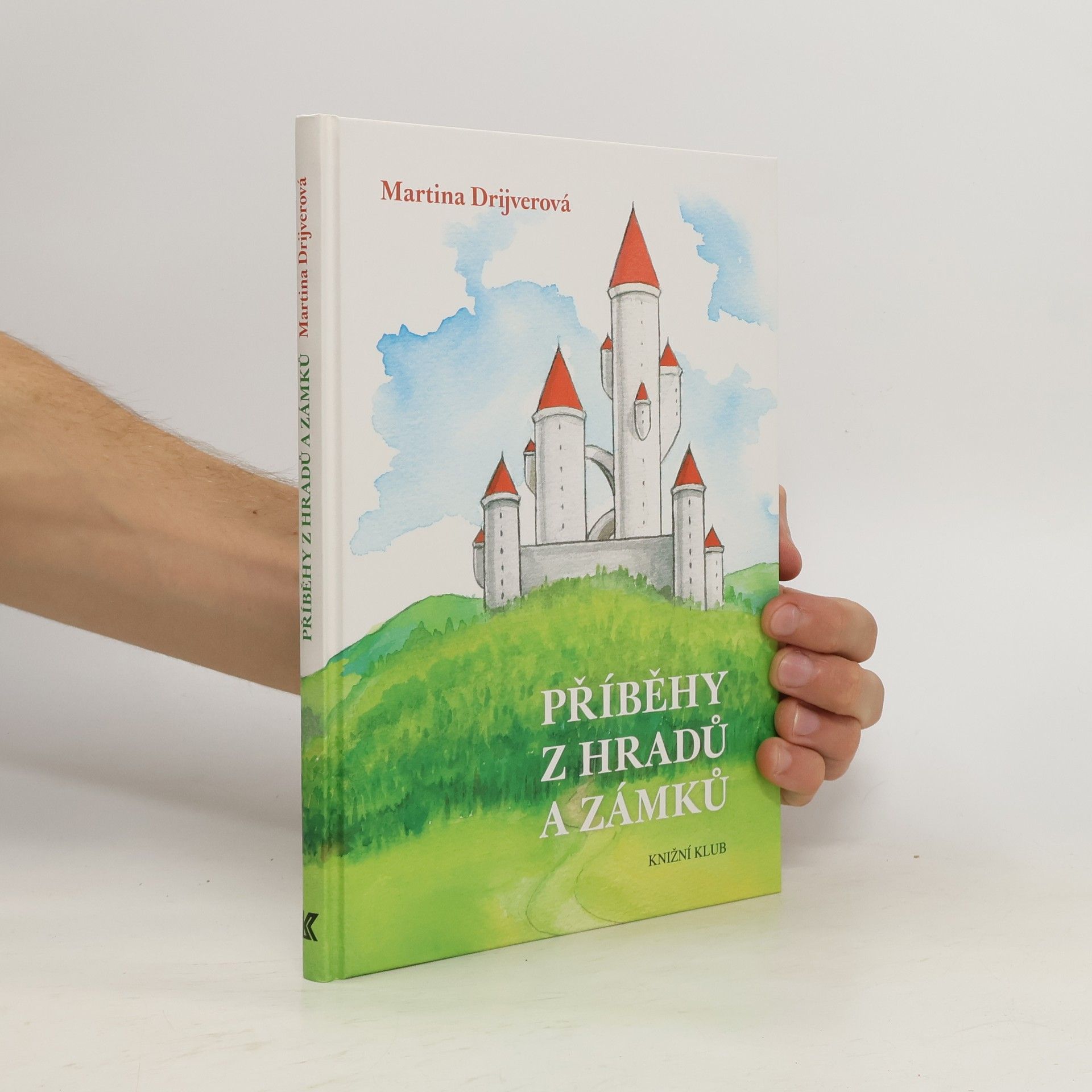 Martina Drijverová Příběhy z hradů a zámků