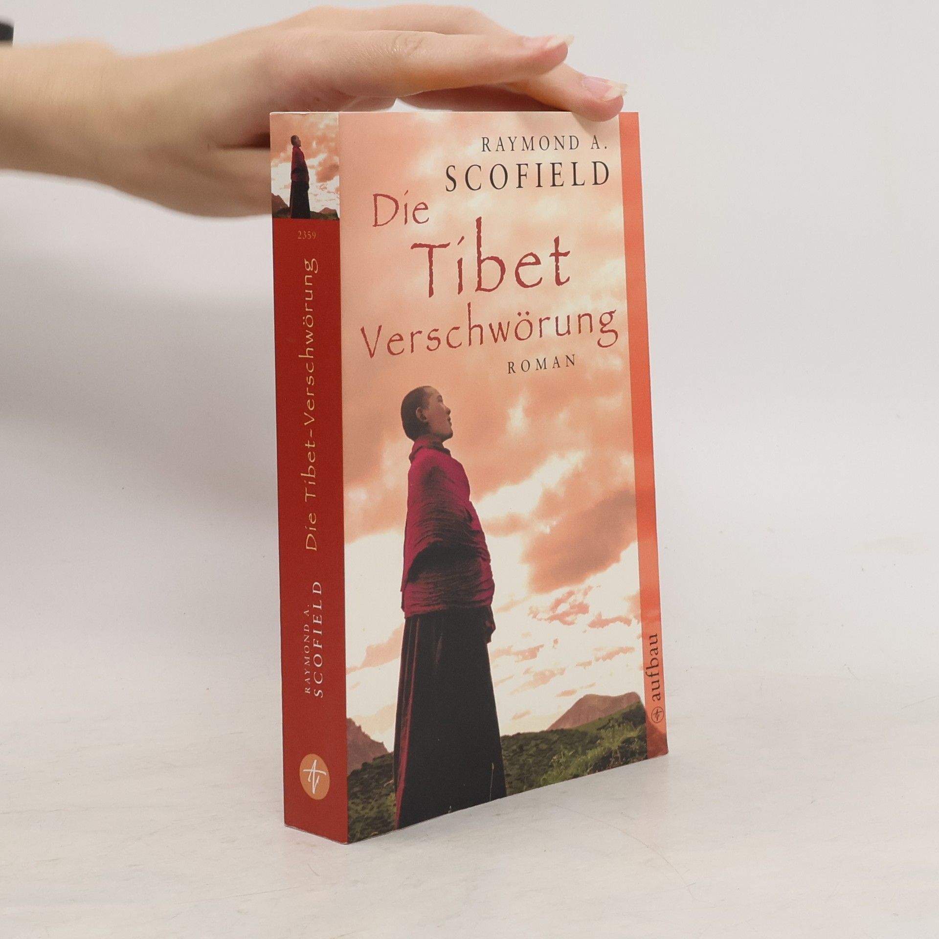 Raymond A. Scofield Die Tibet-Verschwörung