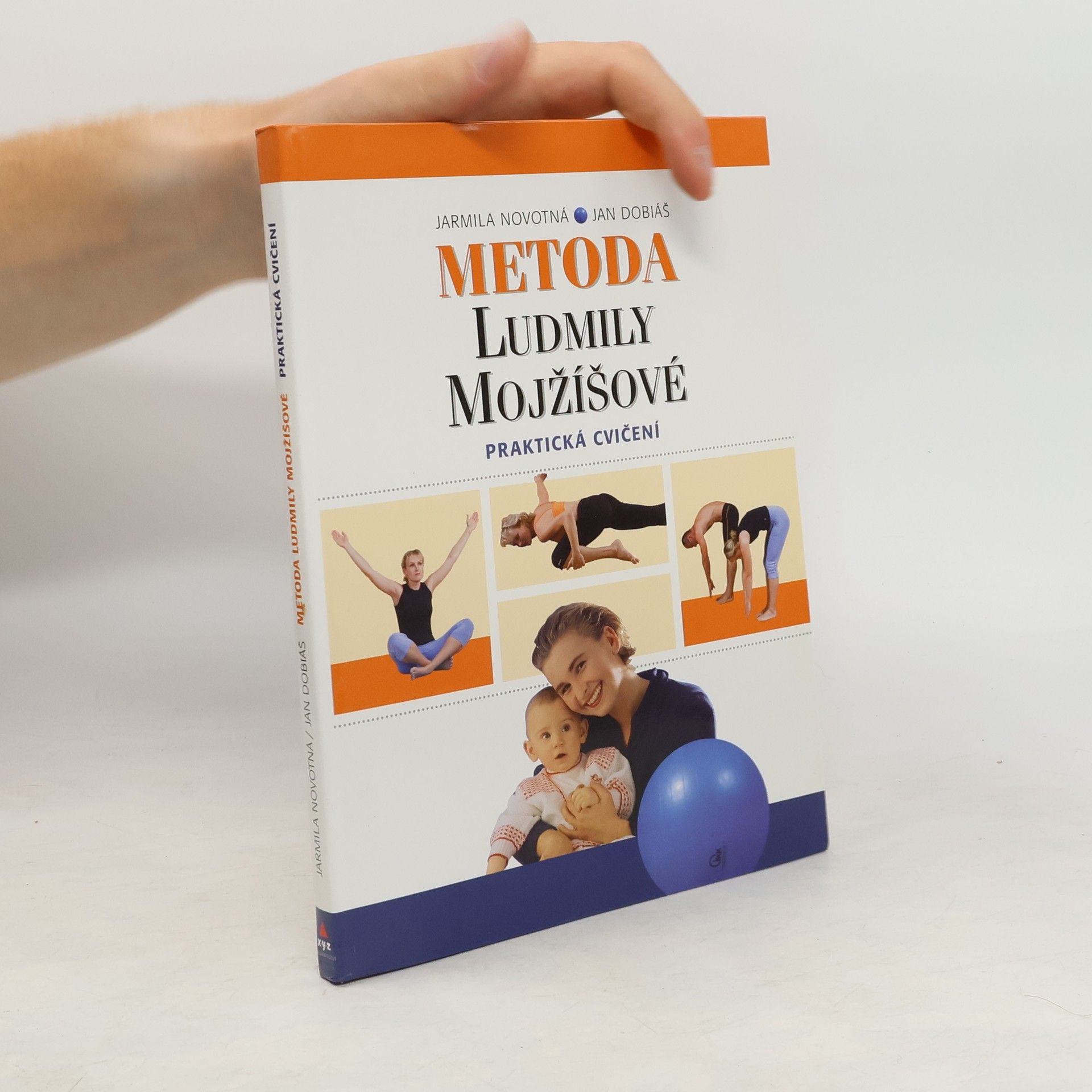Jarmila Novotná Metoda Ludmily Mojžíšové : praktická cvičení