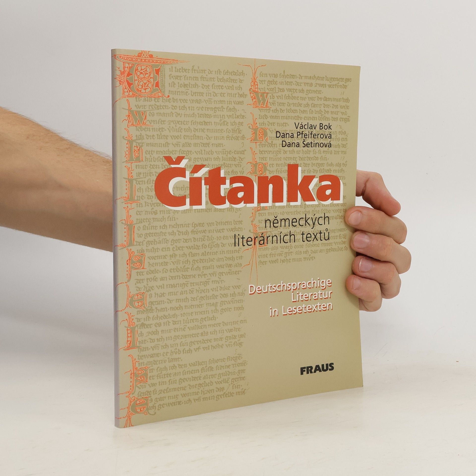 Václav Bok Čítanka německých literárních textů. Deutschsprachige Literatur in Lesetexten