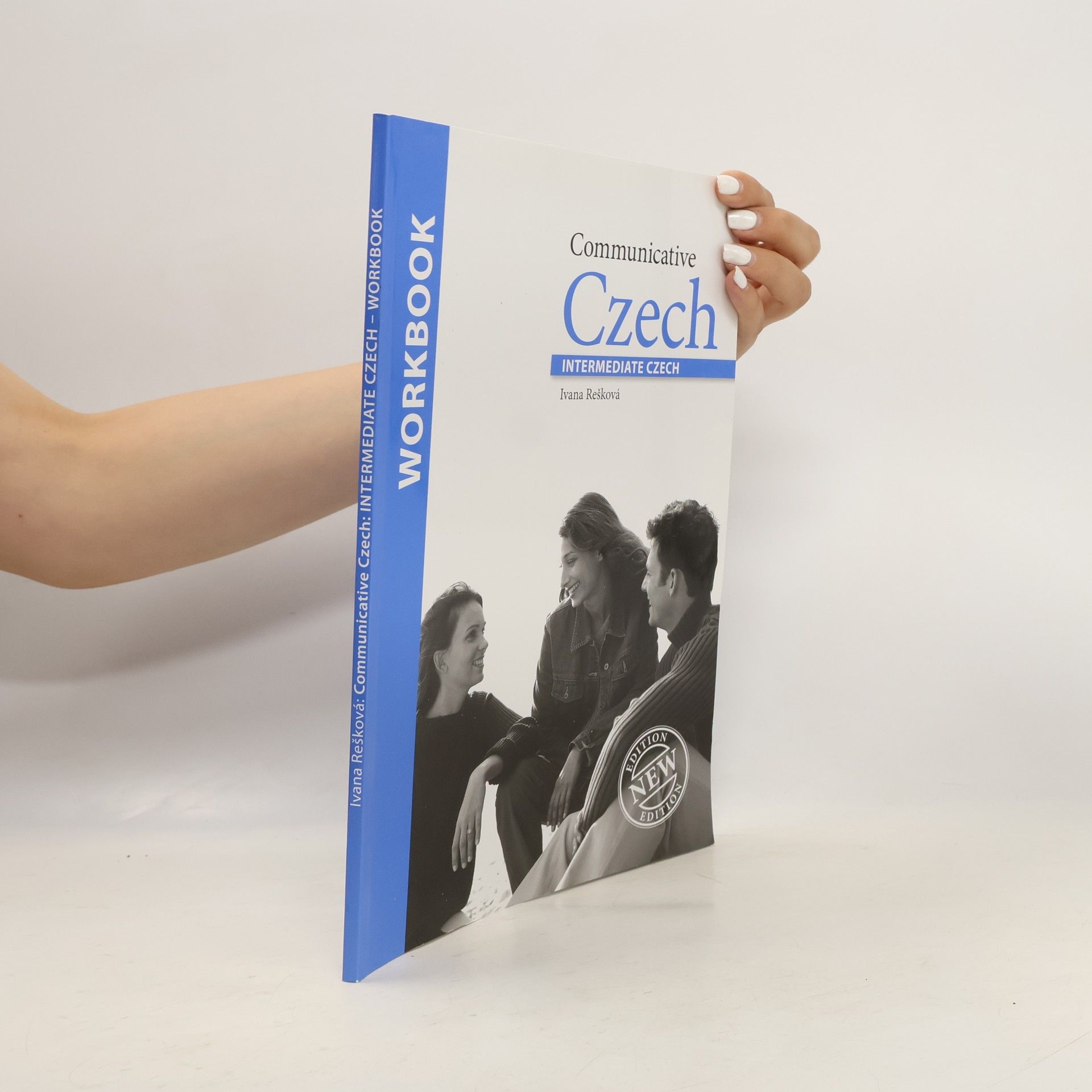 Ivana Rešková Communicative Czech : intermediate Czech. Workbook