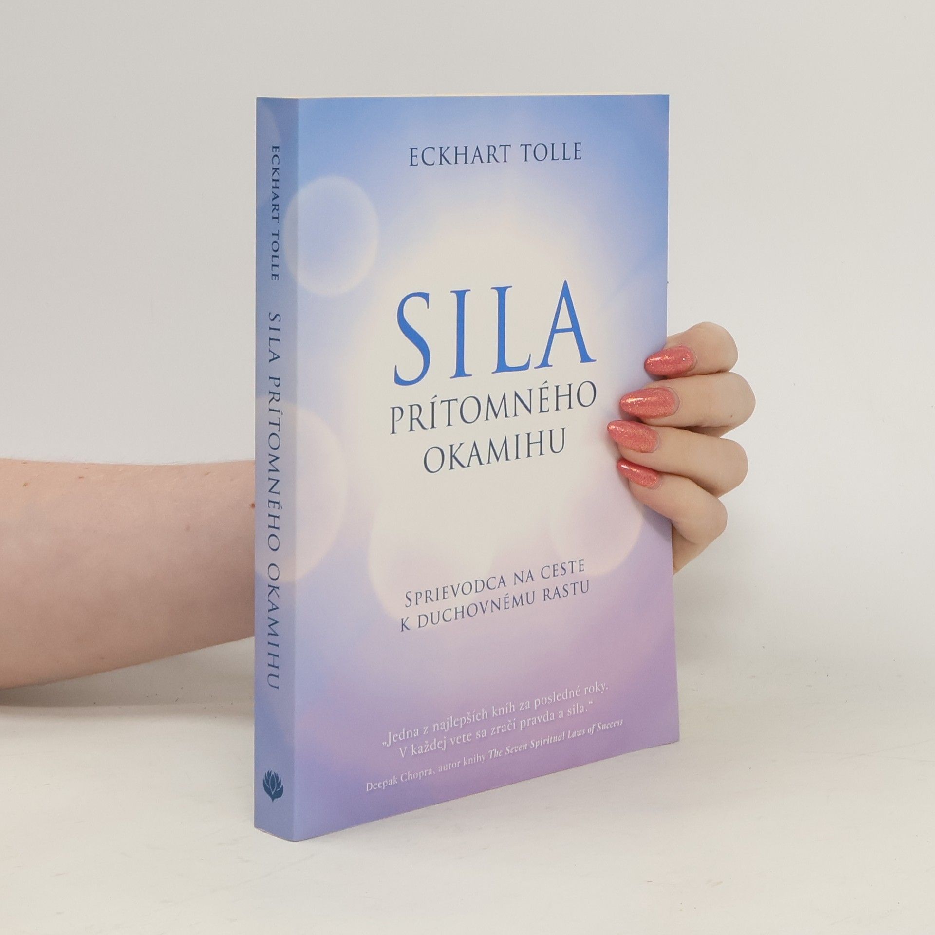 Eckhart Tolle Síla prítomného okamihu