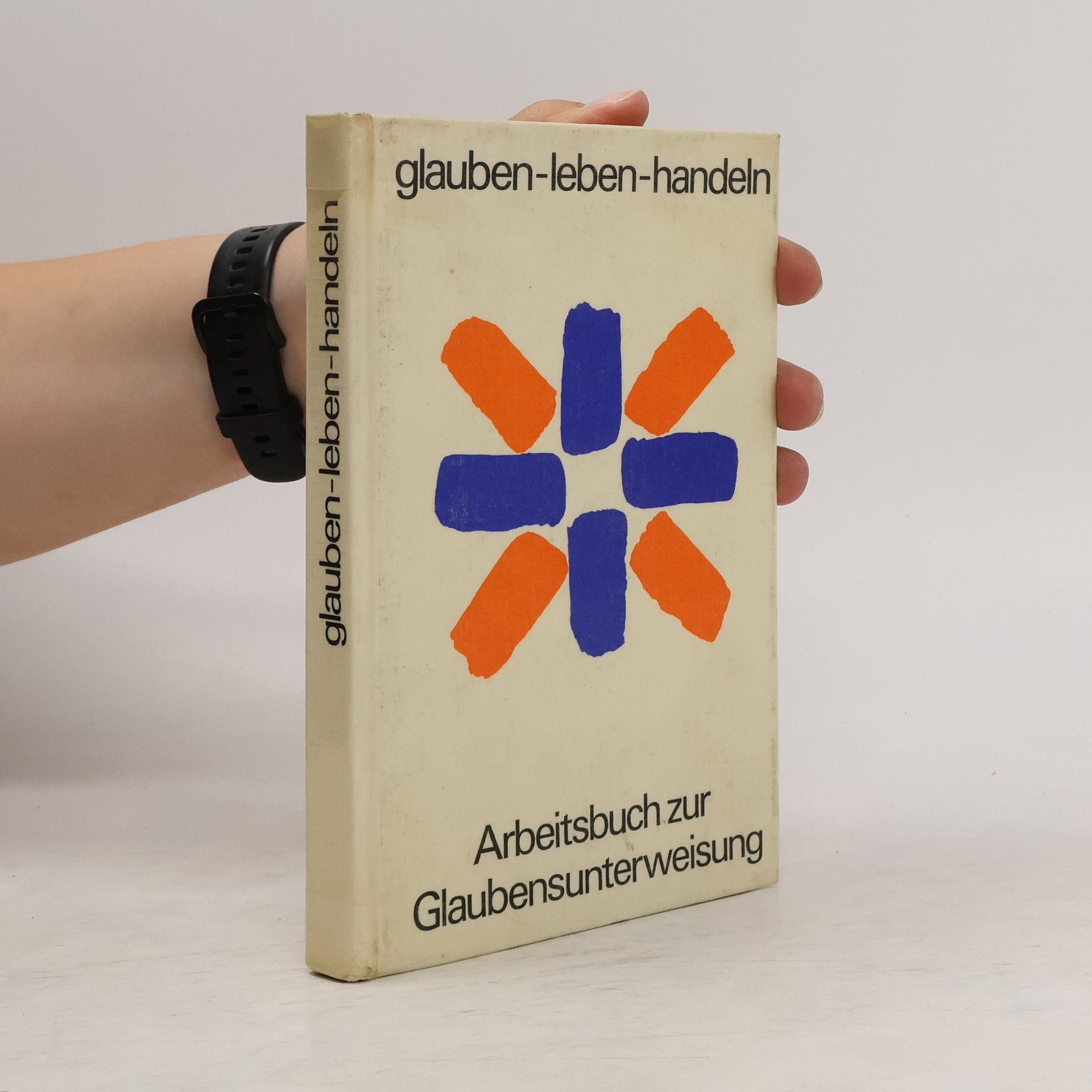 Collectif d'auteurs Glauben-leben-handeln
