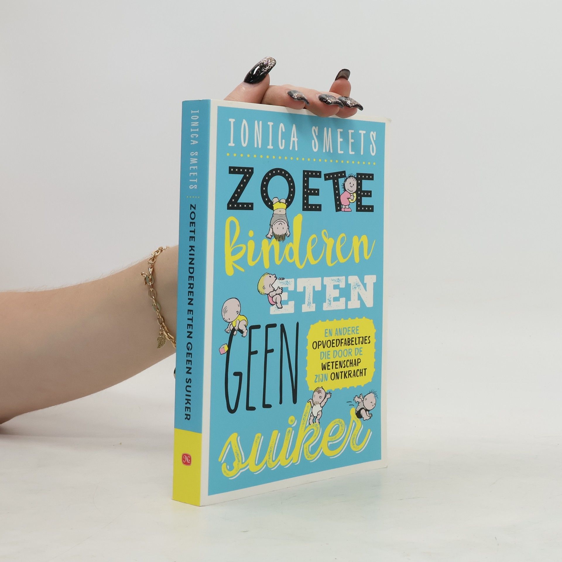 Ionica Smeets Zoete kinderen eten geen suiker