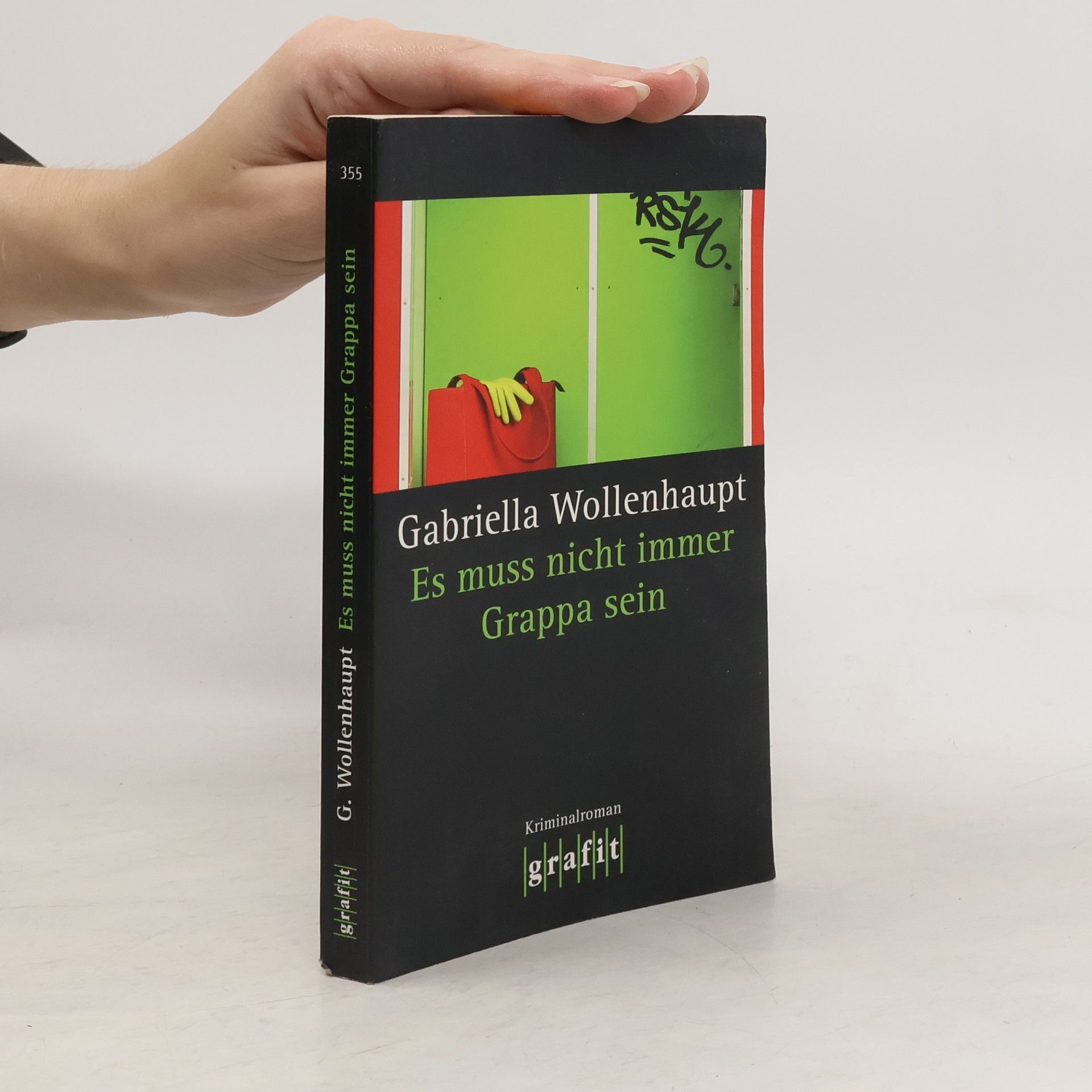 Gabriella Wollenhaupt Es muss nicht immer Grappa sein