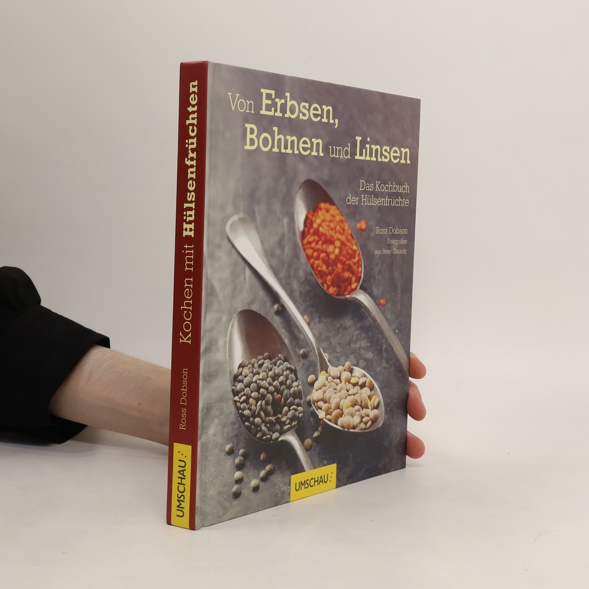 Ross Dobson Von Erbsen, Bohnen und Linsen
