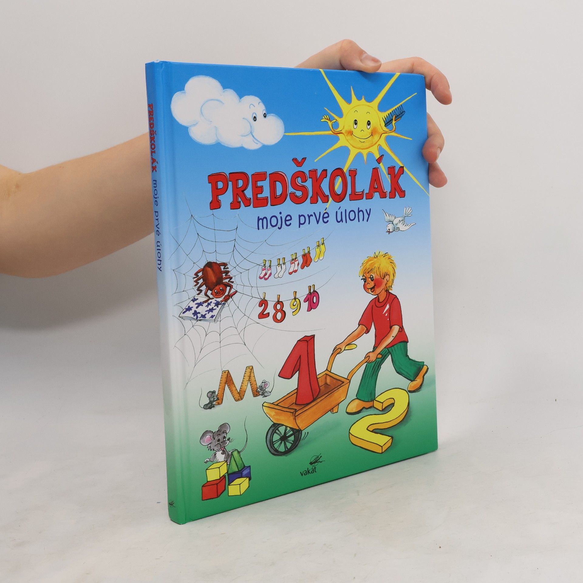 Zuzana Pospíšilová Predškolák. Moje prvé úlohy