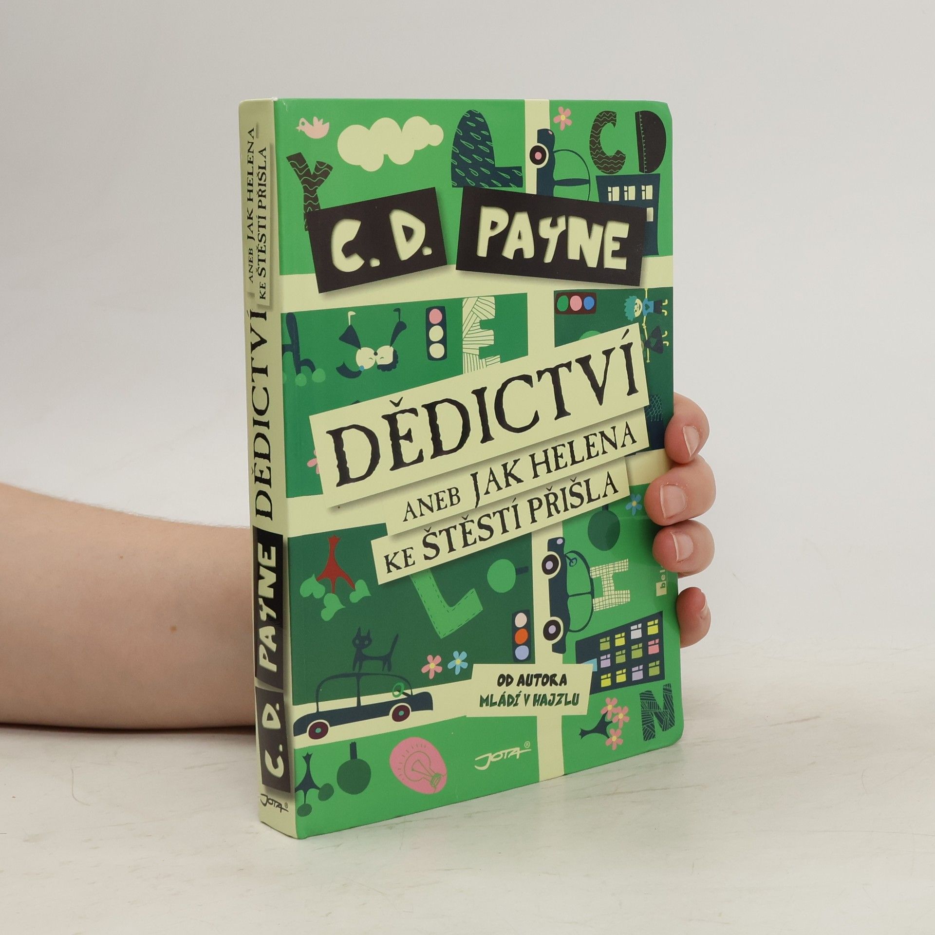 C. D. Payne Dědictví, aneb, Jak Helena ke štěstí přišla