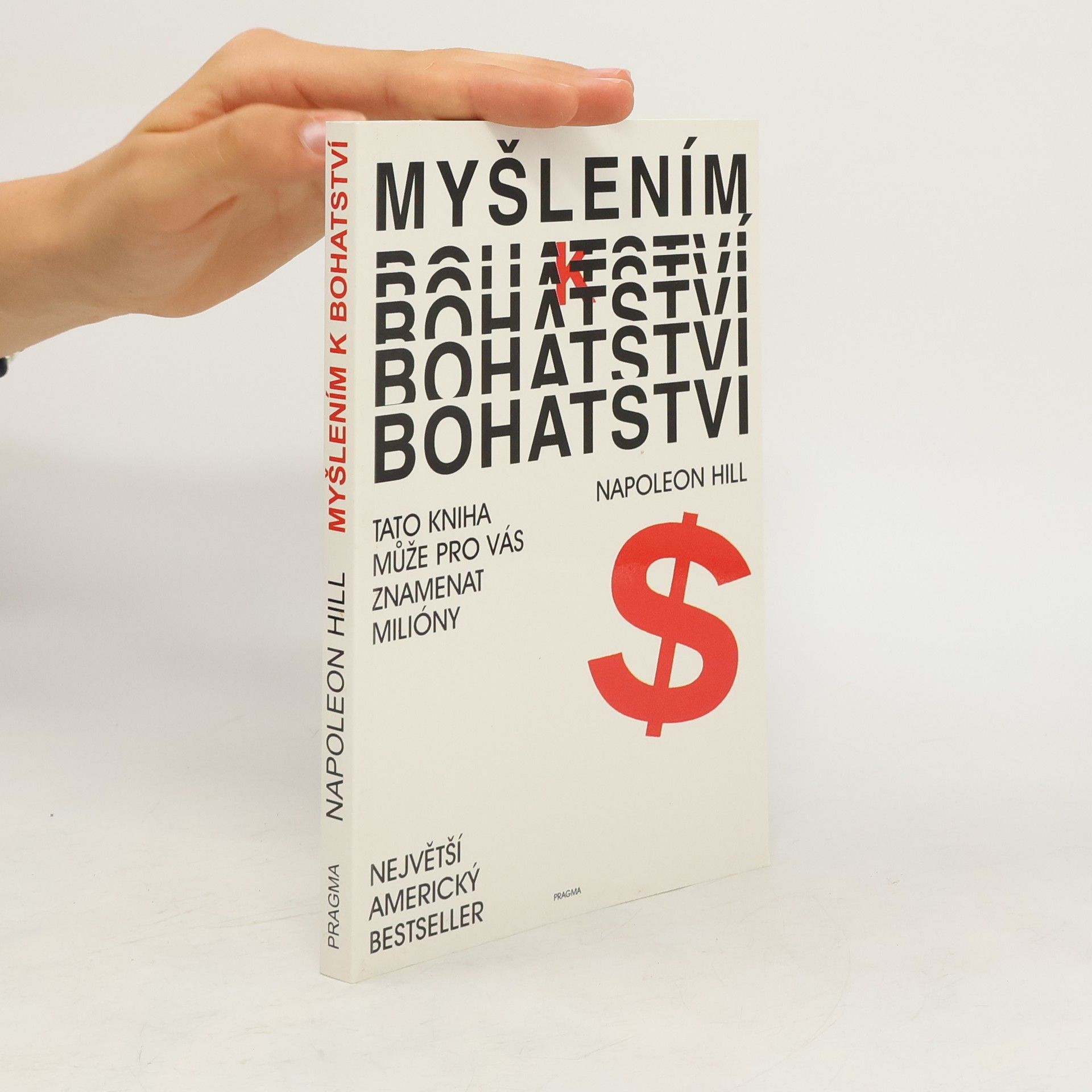 Napoleon Hill Myšlením k bohatství