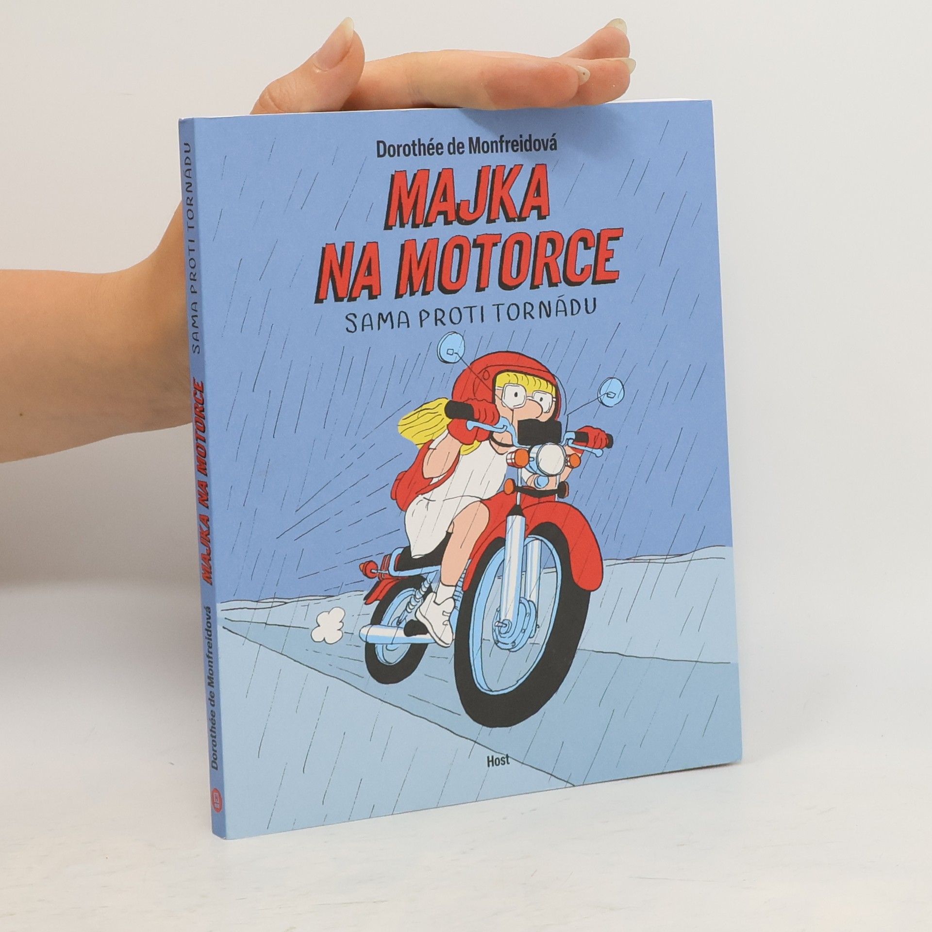 Eva Sládková Majka na motorce. Sama proti tornádu