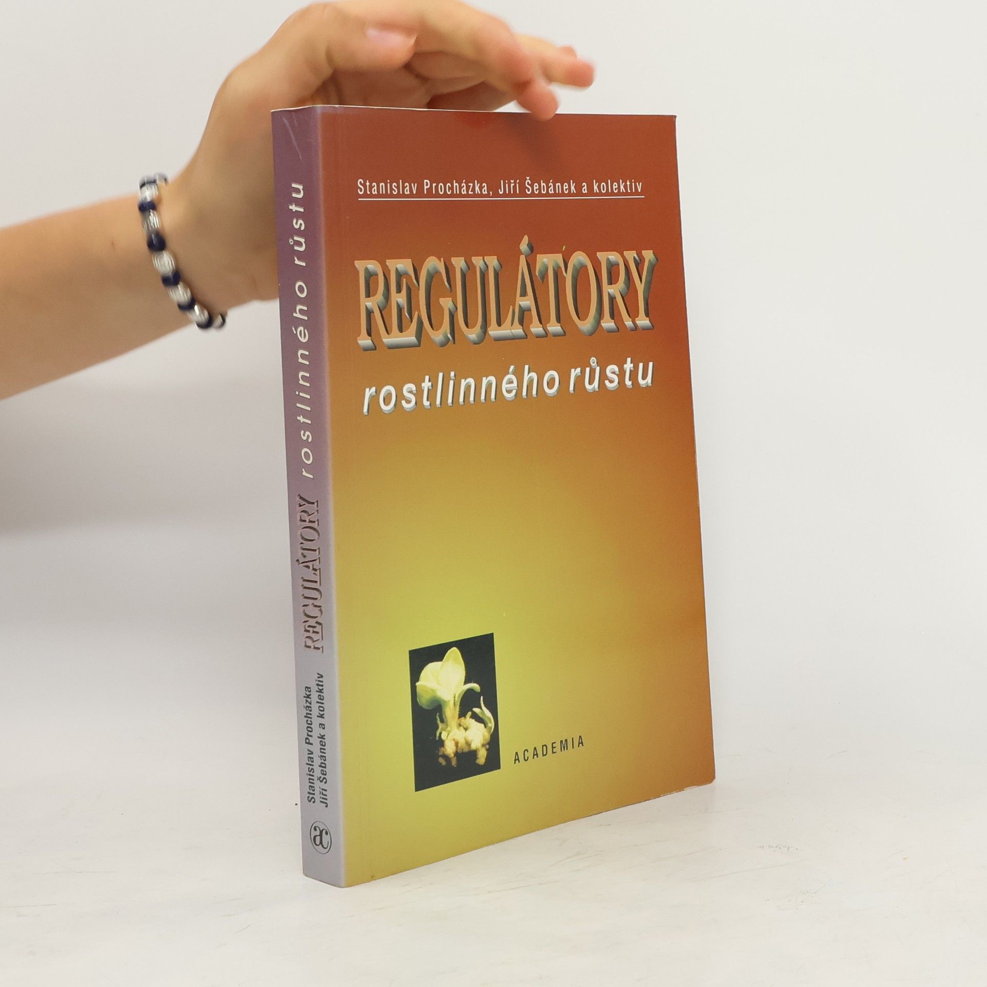 Jiří Šebánek Regulátory rostlinného růstu