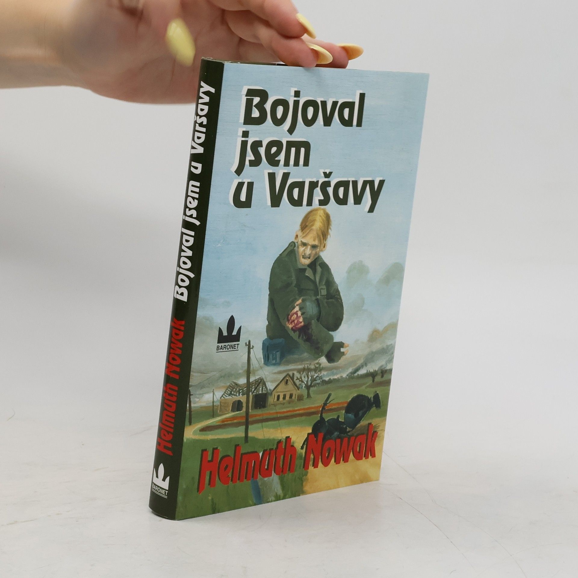 Josef Frais Bojoval jsem u Varšavy