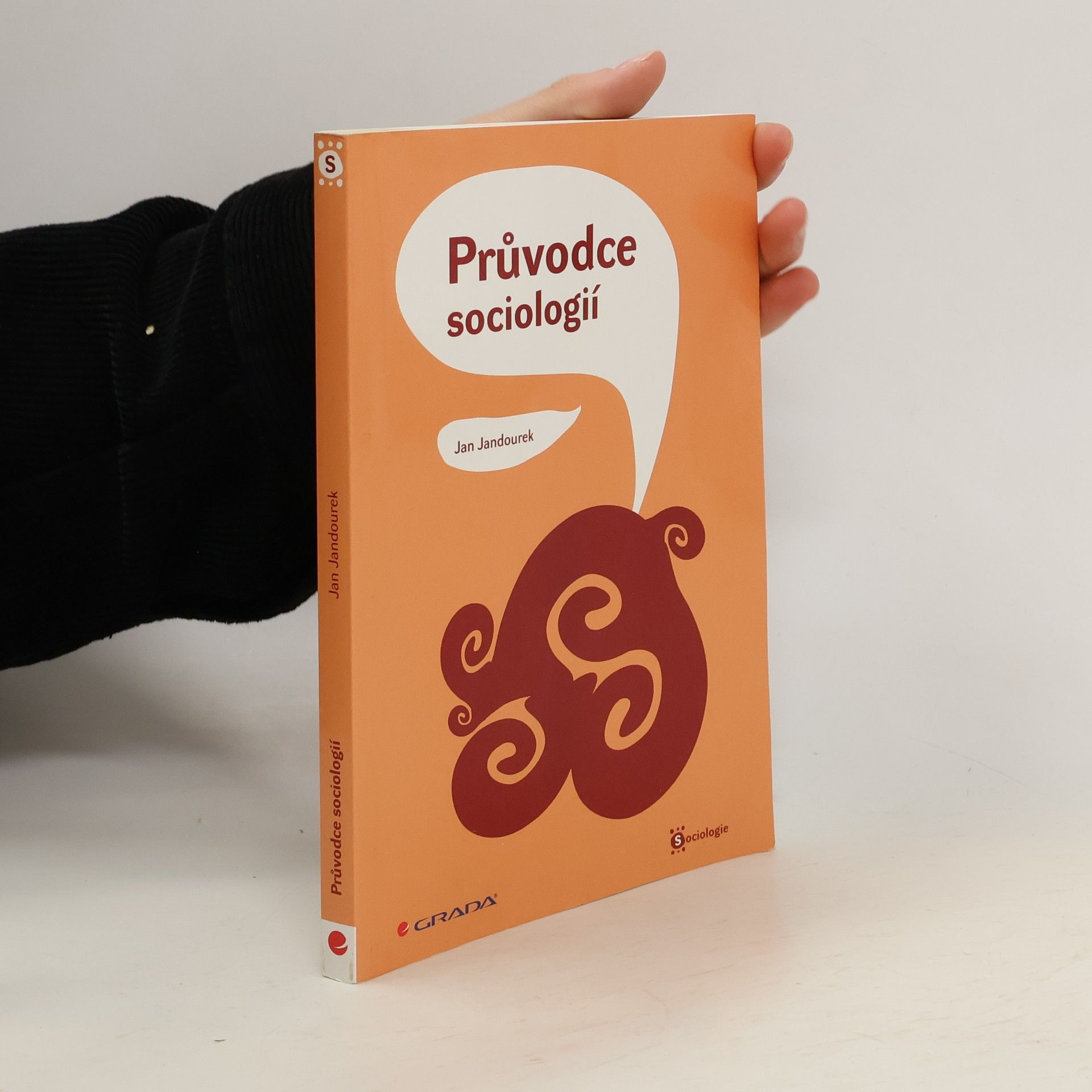 Jan Jandourek Průvodce sociologií