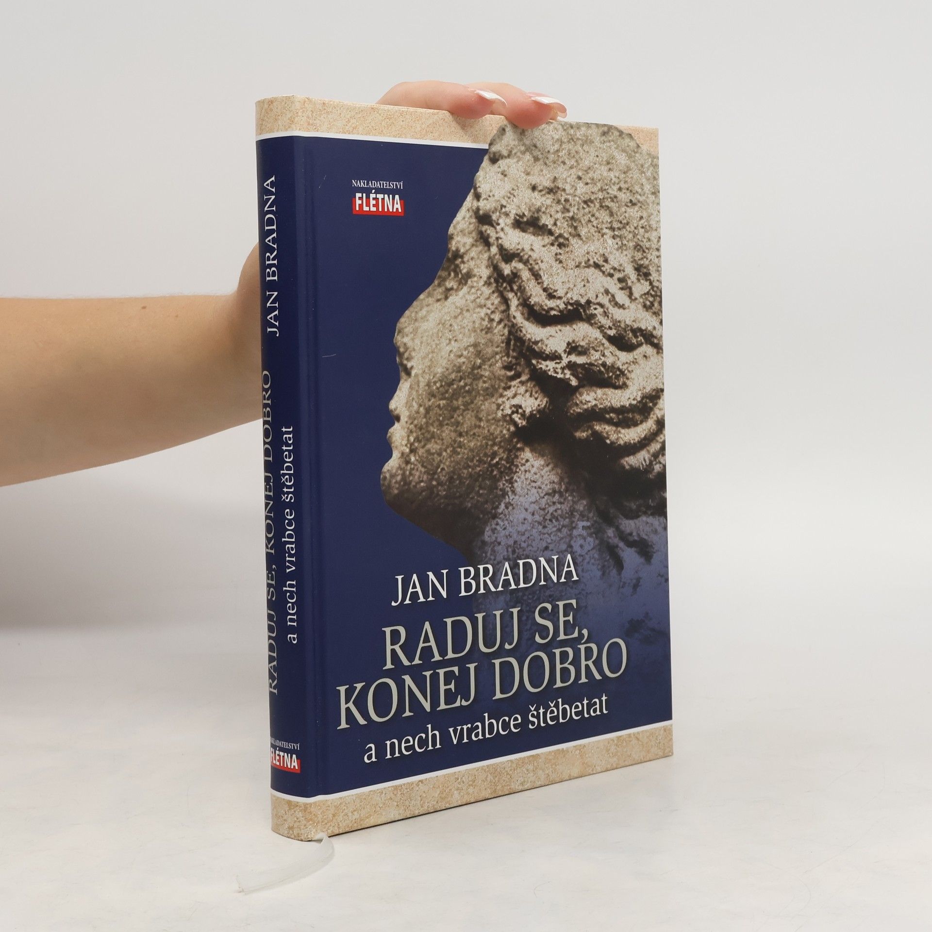 Raduj se, konej dobro a nech vrabce štěbetat