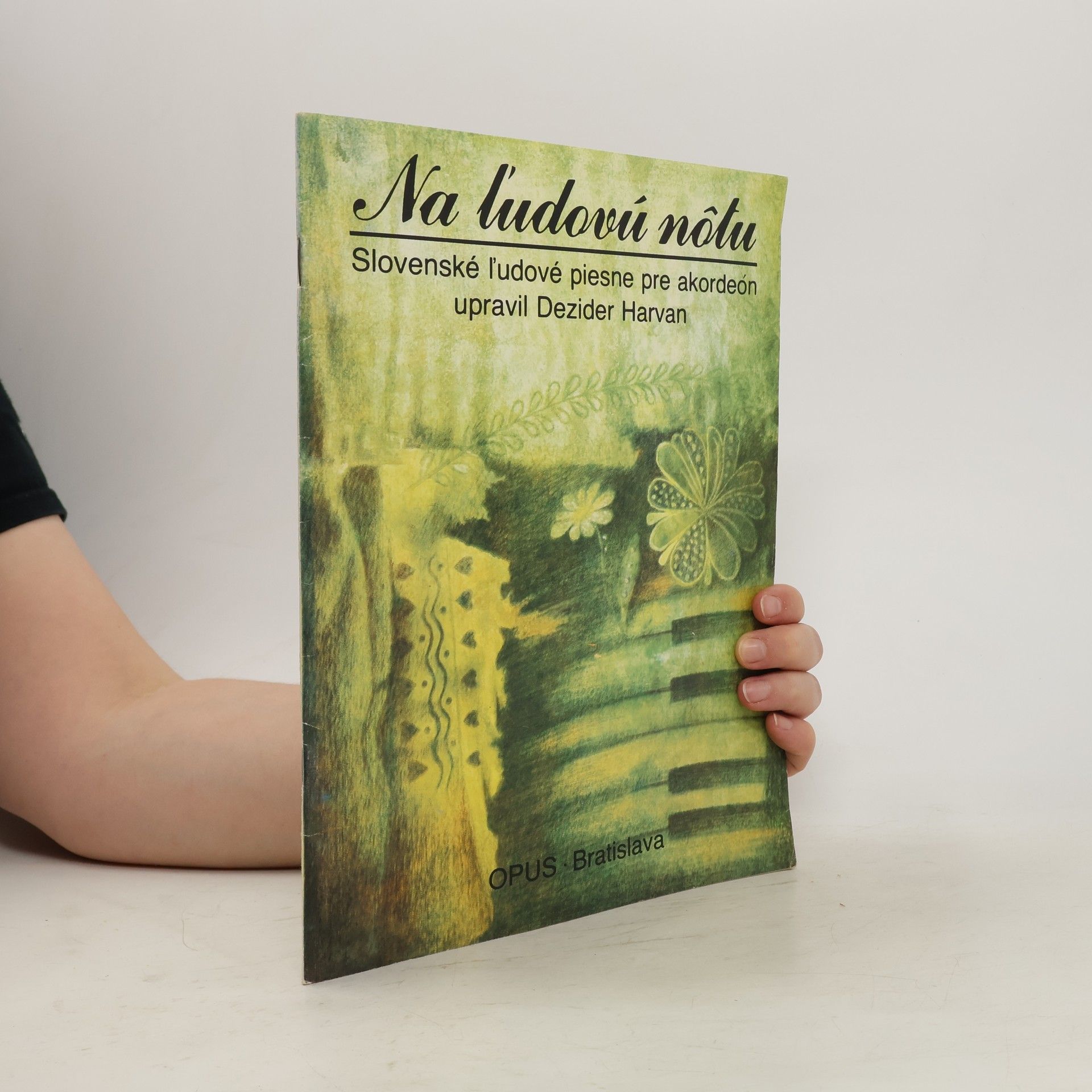 Dezider Harvan Na ľudovú nôtu slovenské ľudové piesne pre akordeón