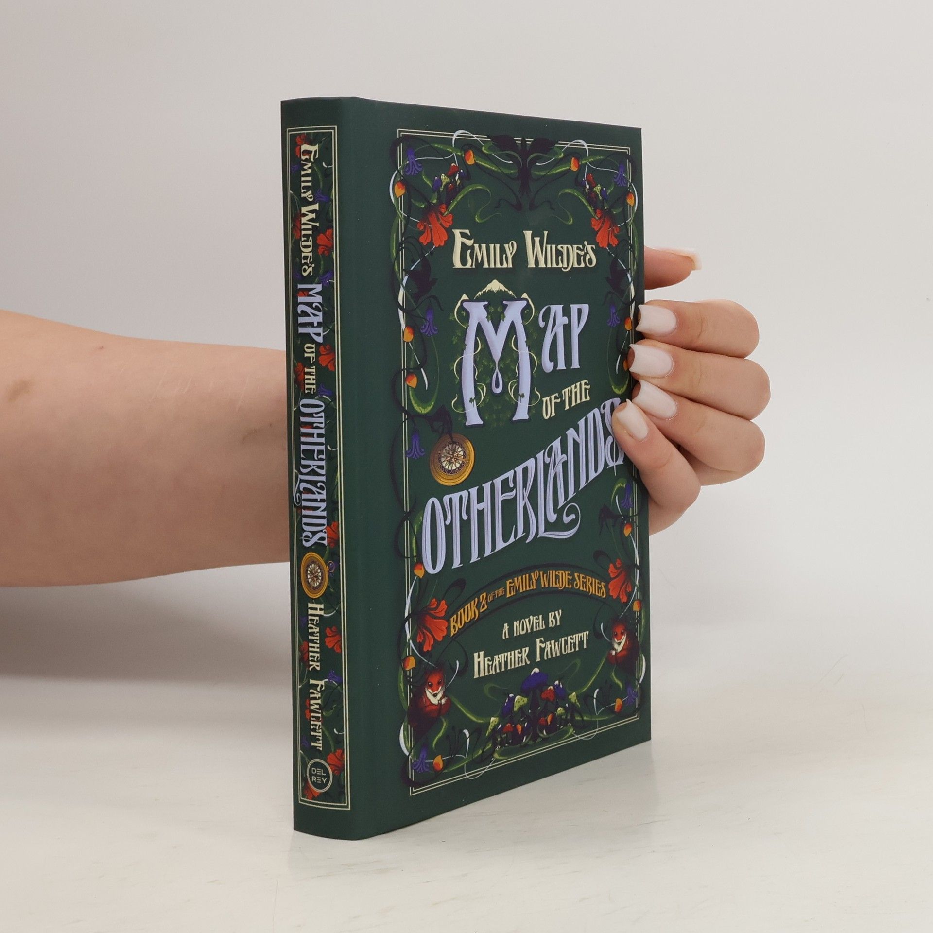 Heather M. Fawcett Emily Wilde's Map of the Otherlands