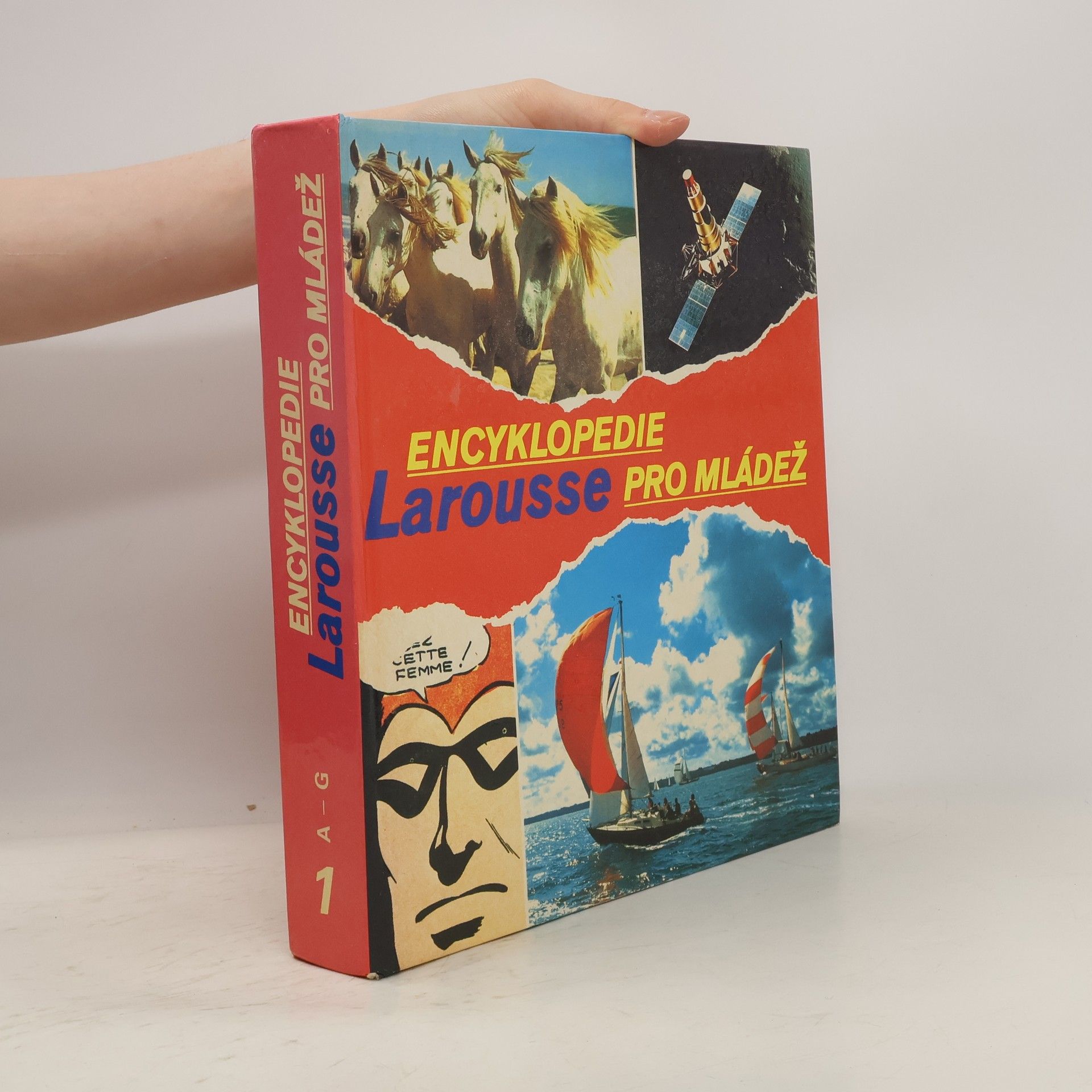 AA.VV. Encyklopedie Larousse pro mládež. Díl 1., A - G