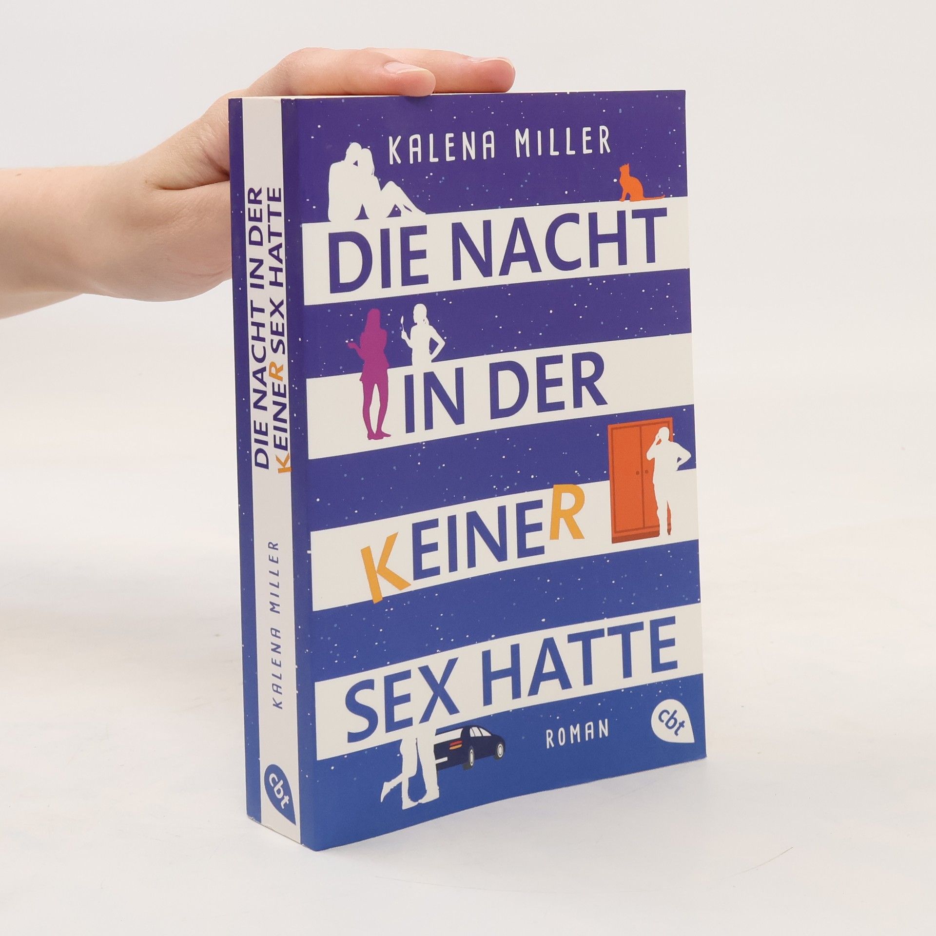 KALENA MILLER Die Nacht, in der keiner Sex hatte