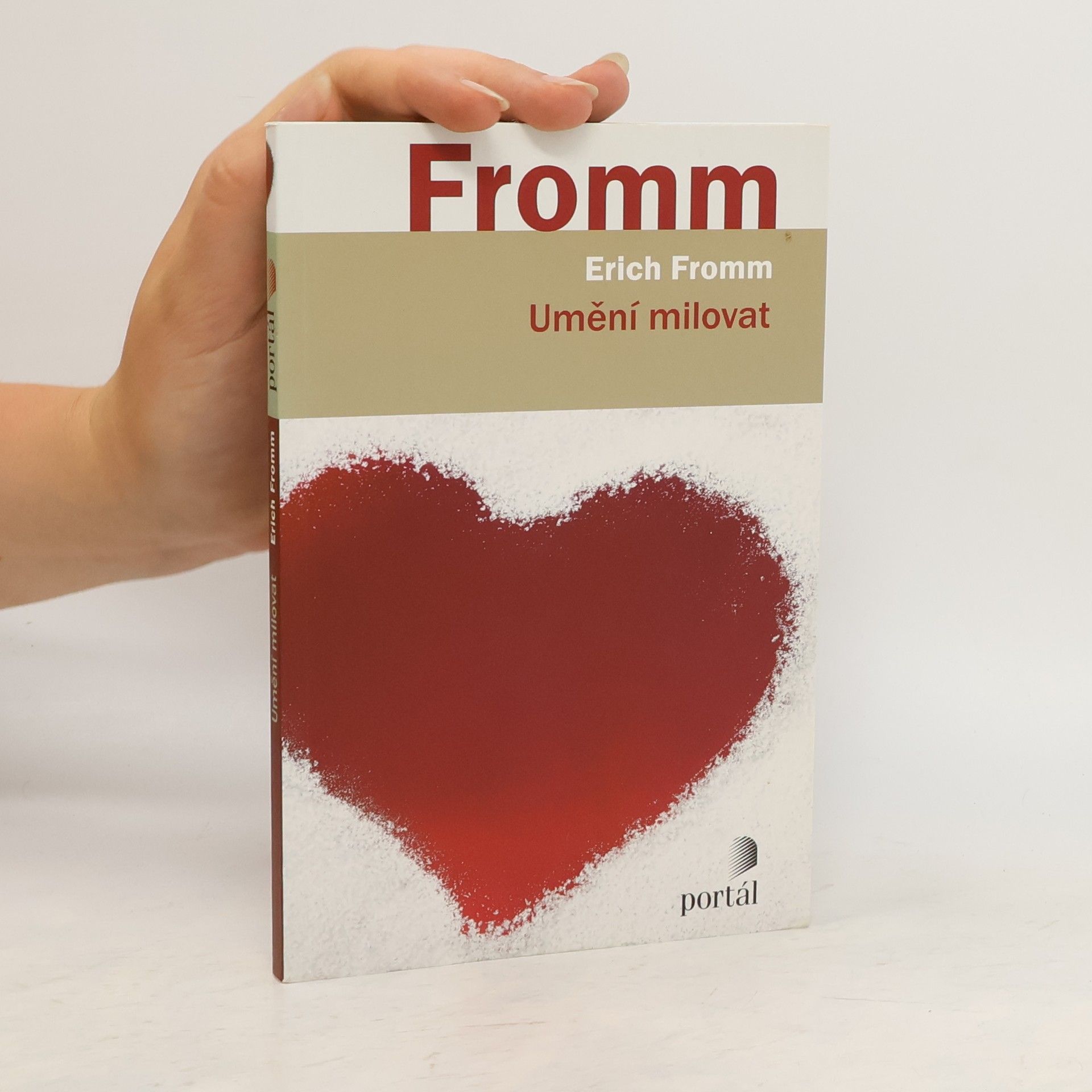 Erich Fromm Umění milovat