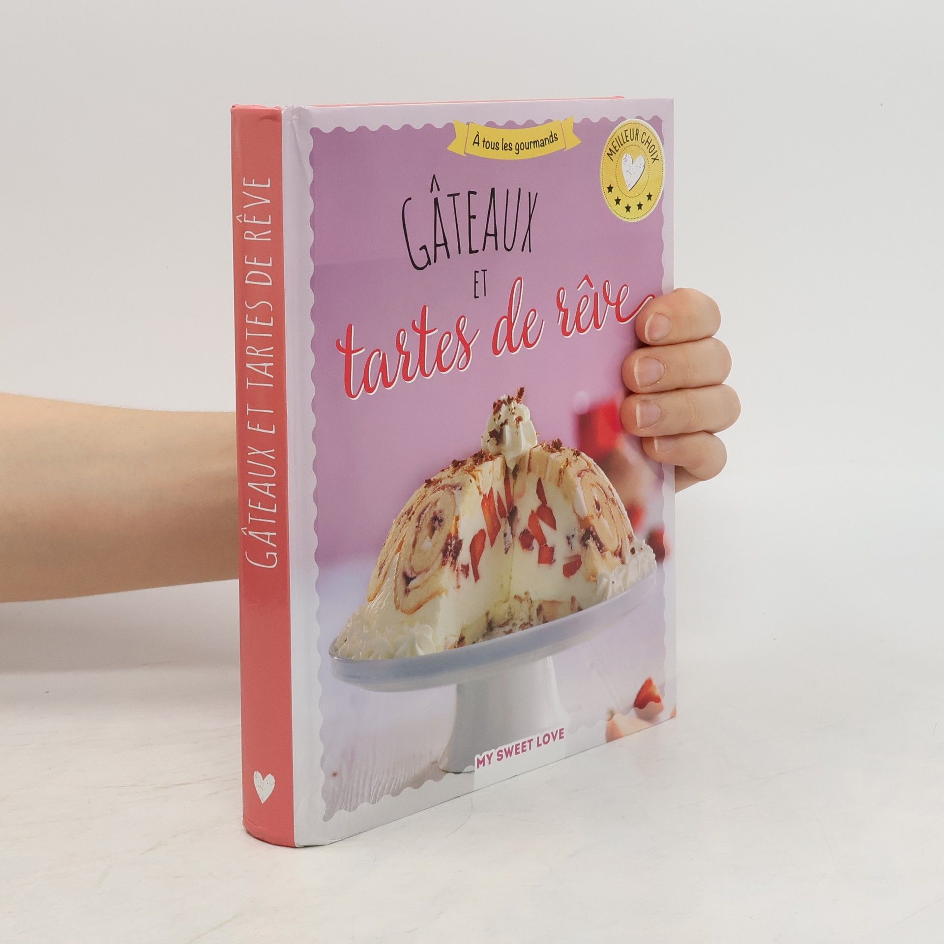 Autorenkollektiv Gâteaux et tartes de rêve