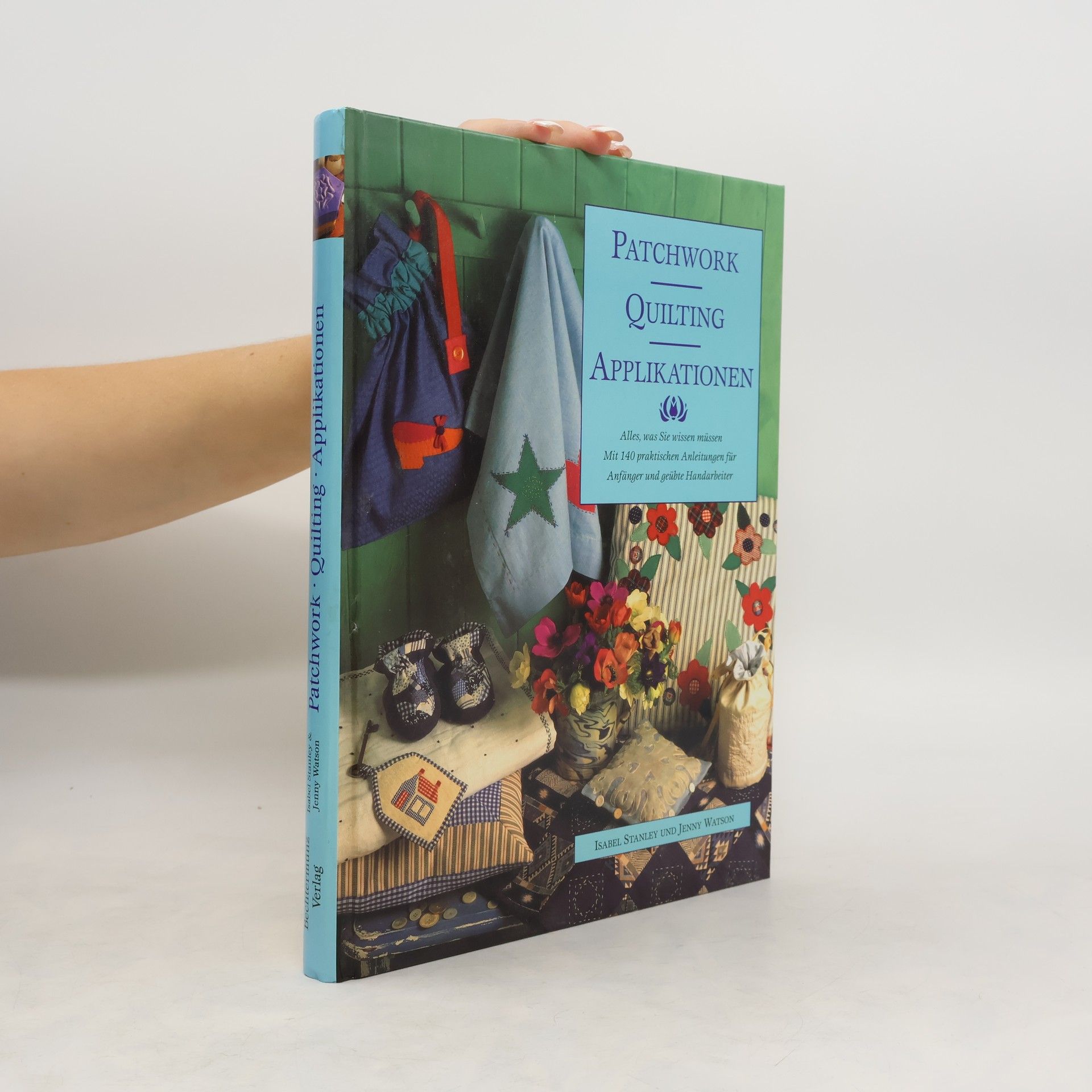 Isabel Stanley Patchwork, Quilting, Applikationen