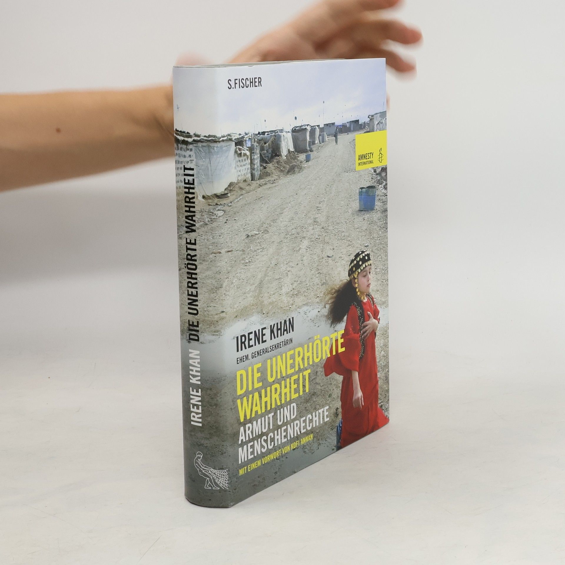 Irene Khan Die unerhörte Wahrheit
