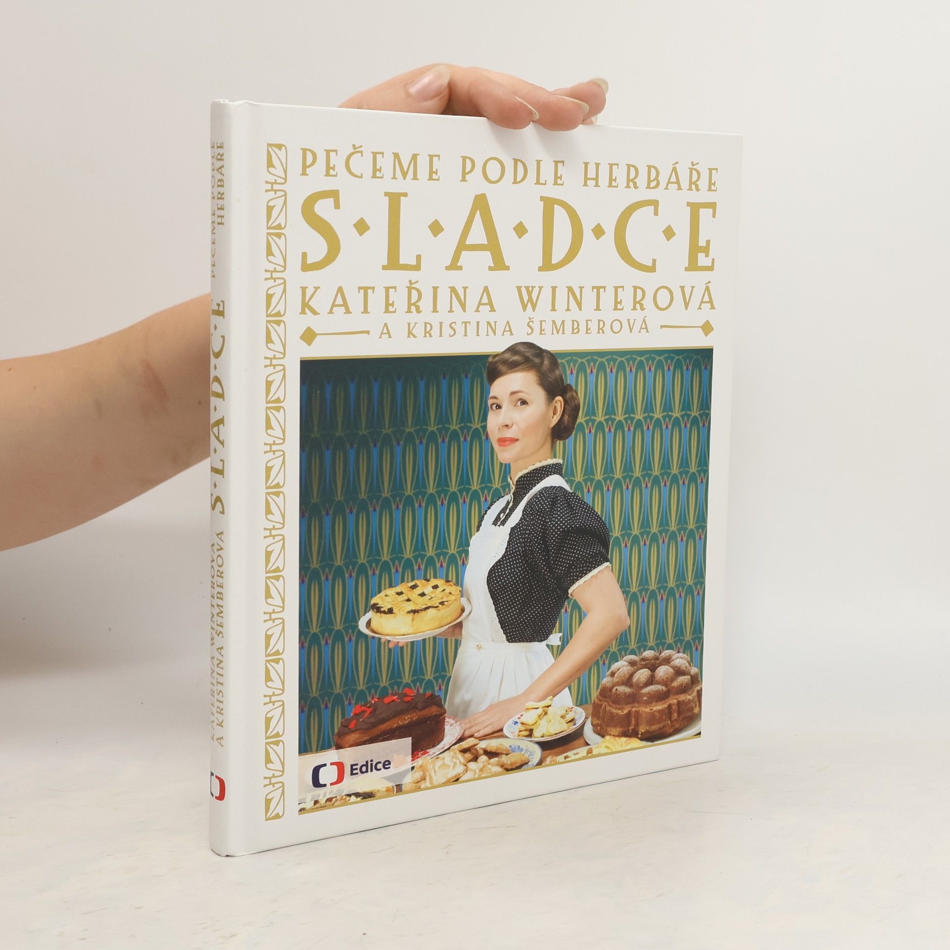 Kateřina Winterová Pečeme podle herbáře sladce