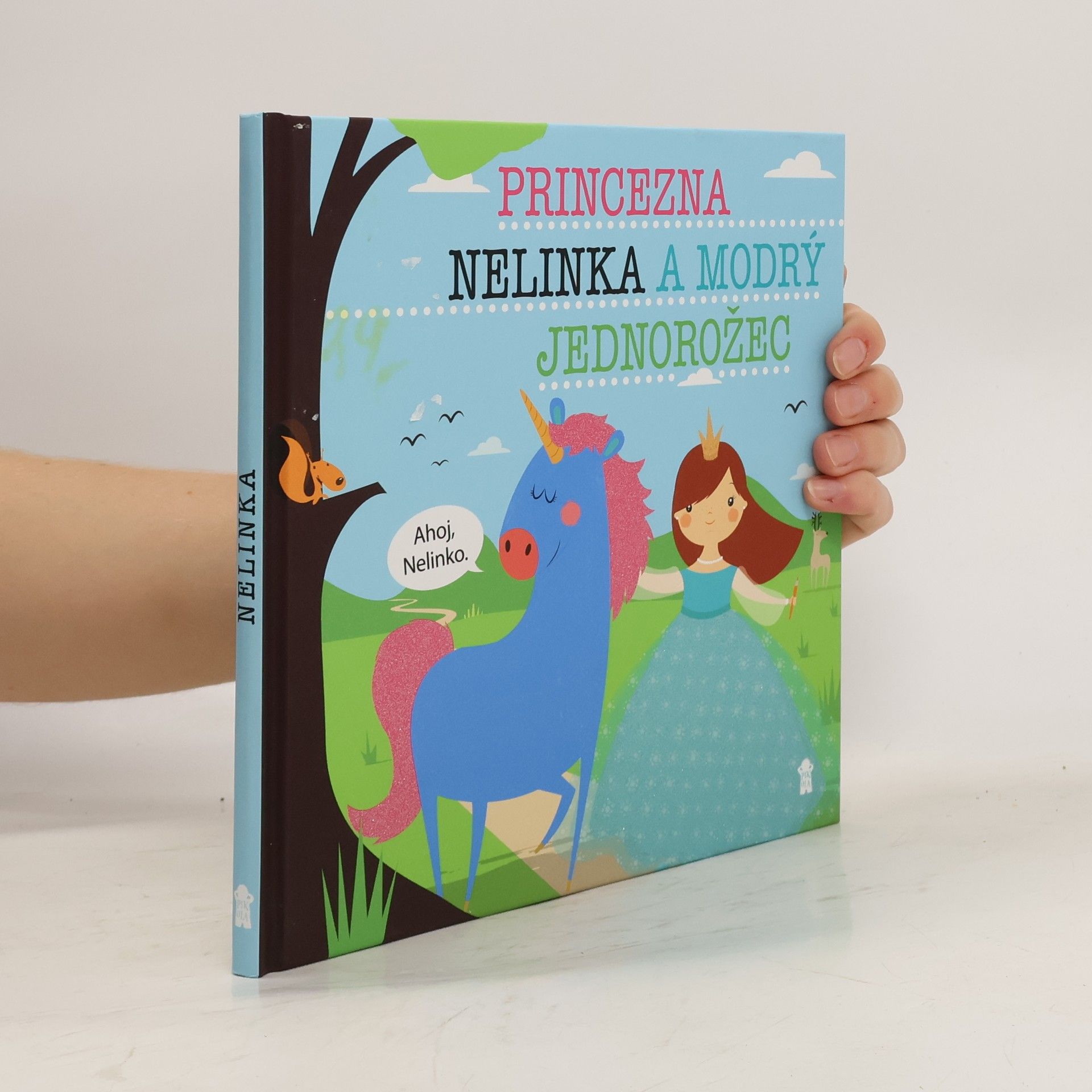 Lucie Šavlíková Princezna Nelinka a modrý jednorožec