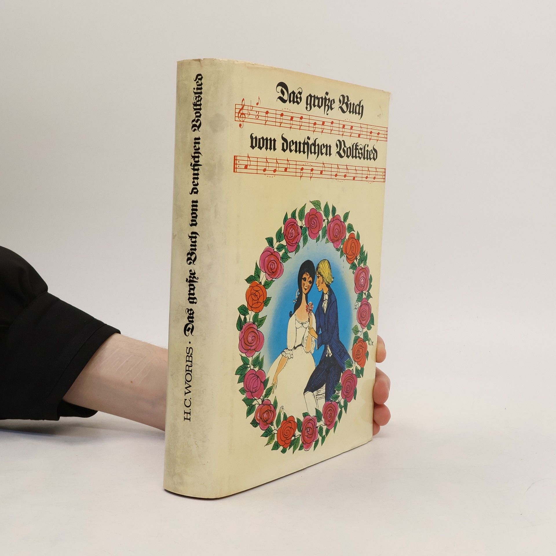 Hans Christoph Worbs Das grosse Buch vom deutschen Volkslied