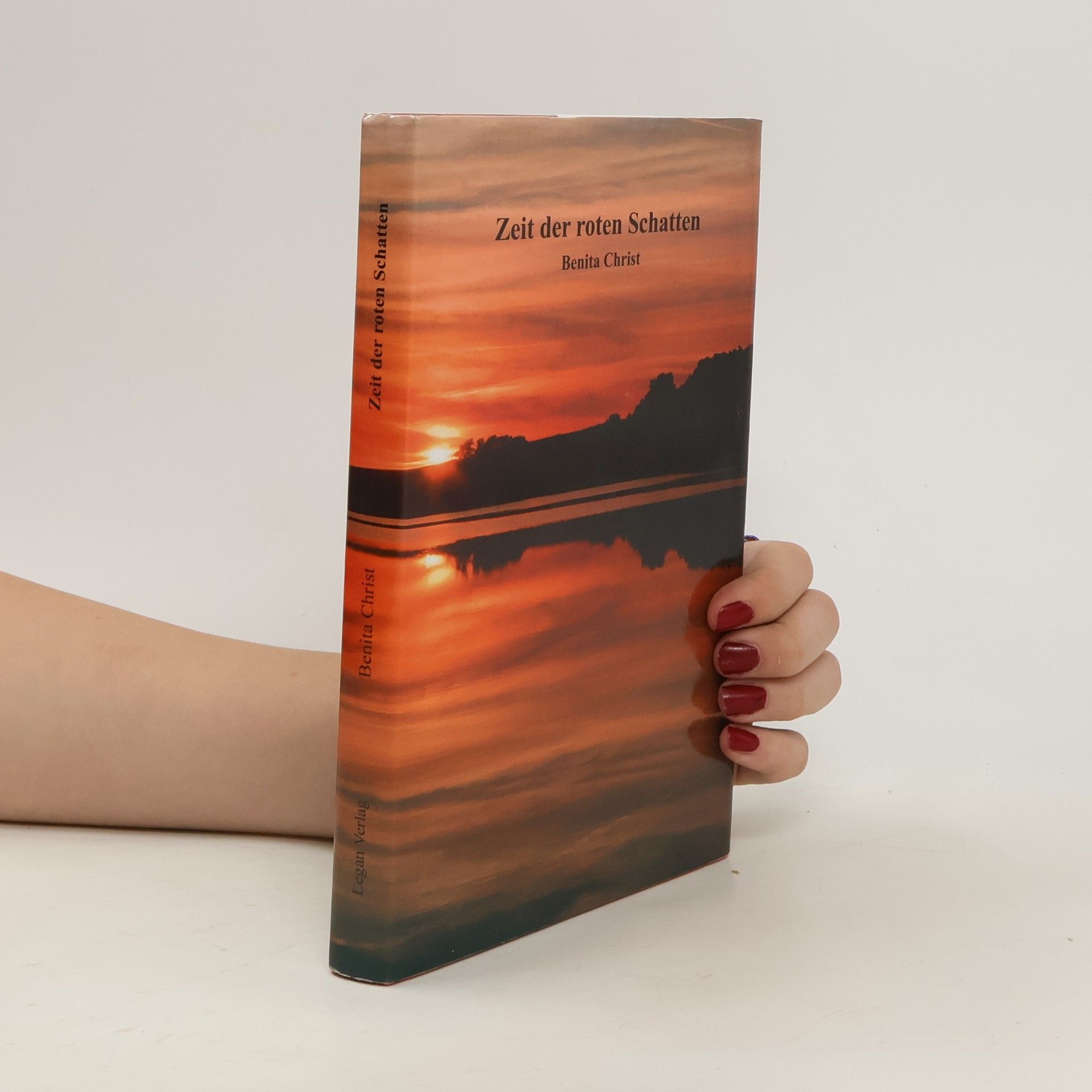 Benita Christ Zeit der roten Schatten