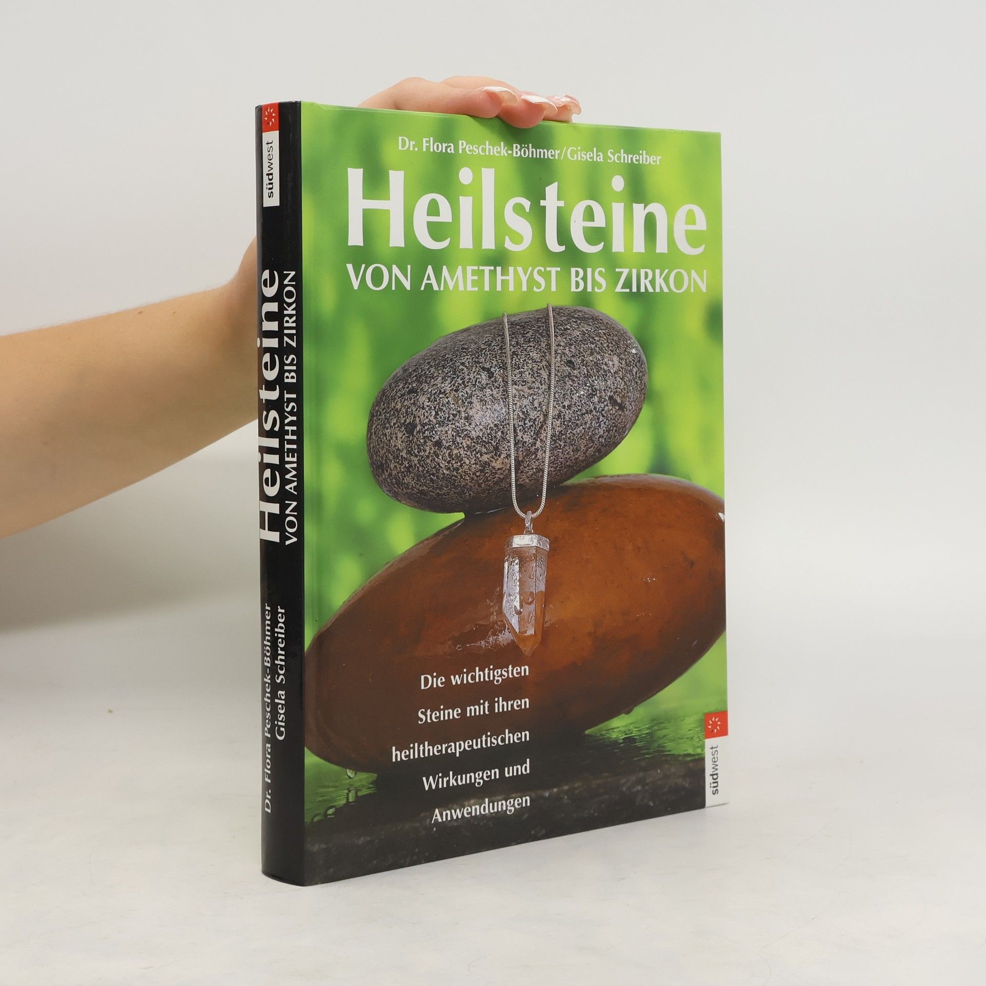 Flora Peschek Böhmer Heilsteine