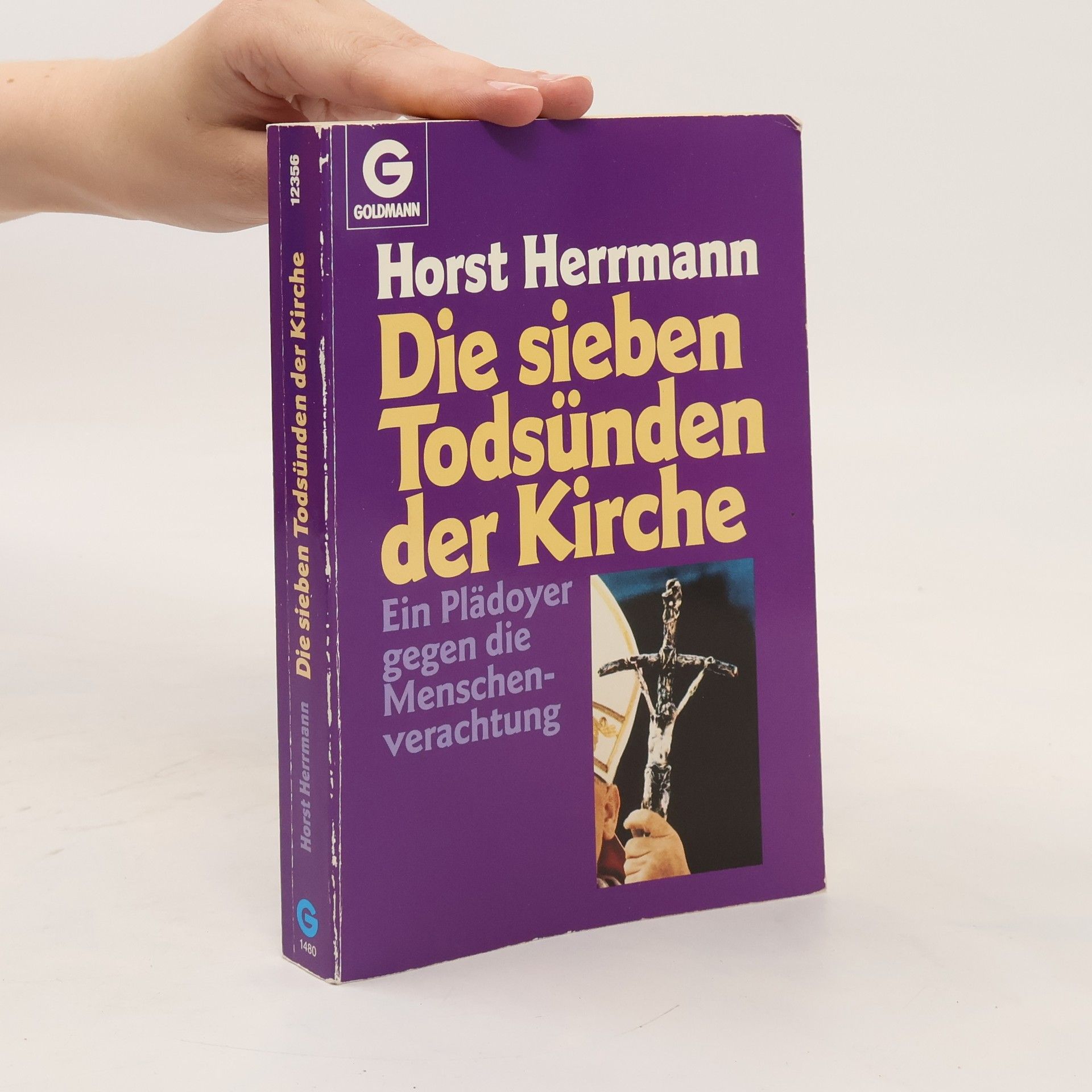 Horst Herrmann Die sieben Todsünden der Kirche