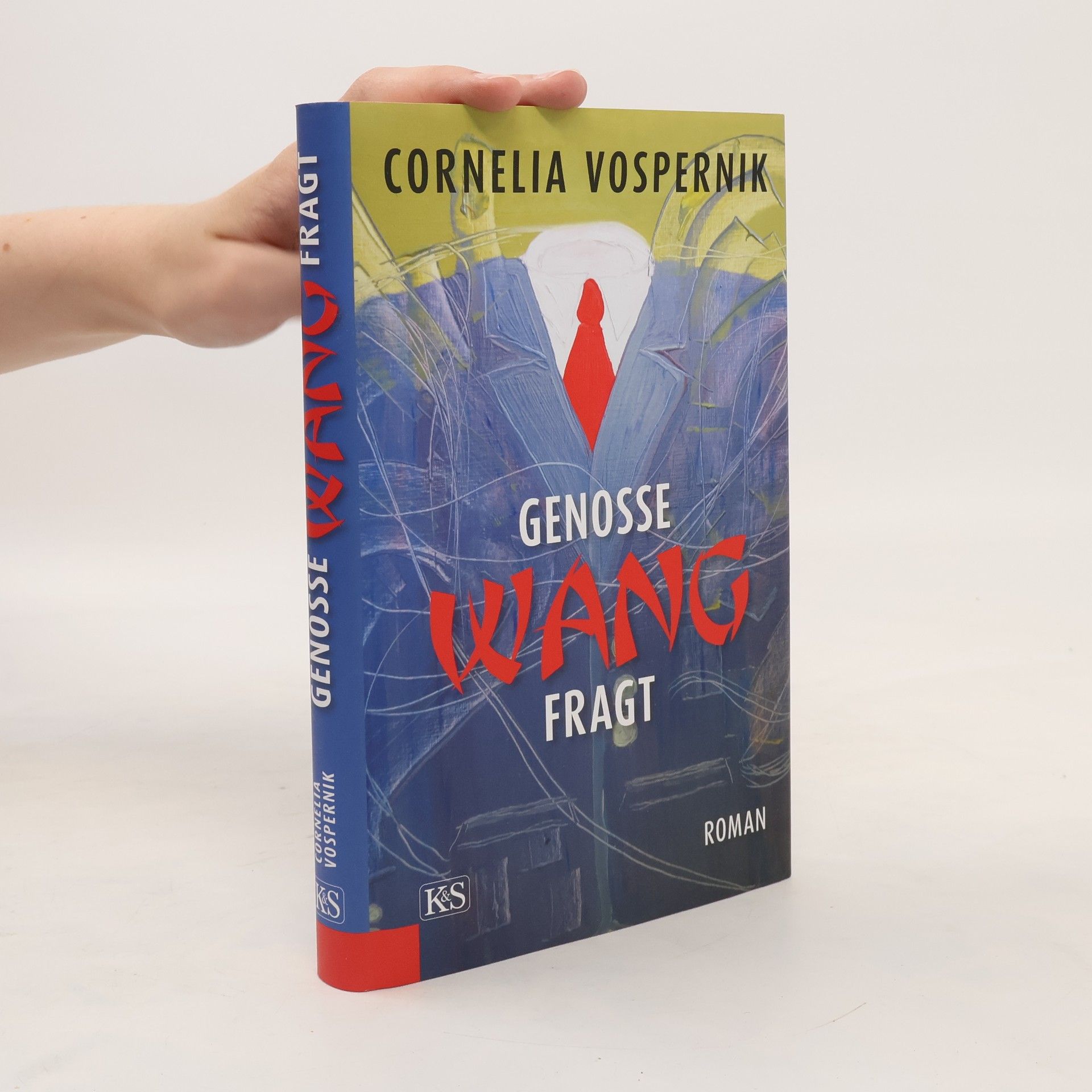 Cornelia Vospernik Genosse Wang fragt