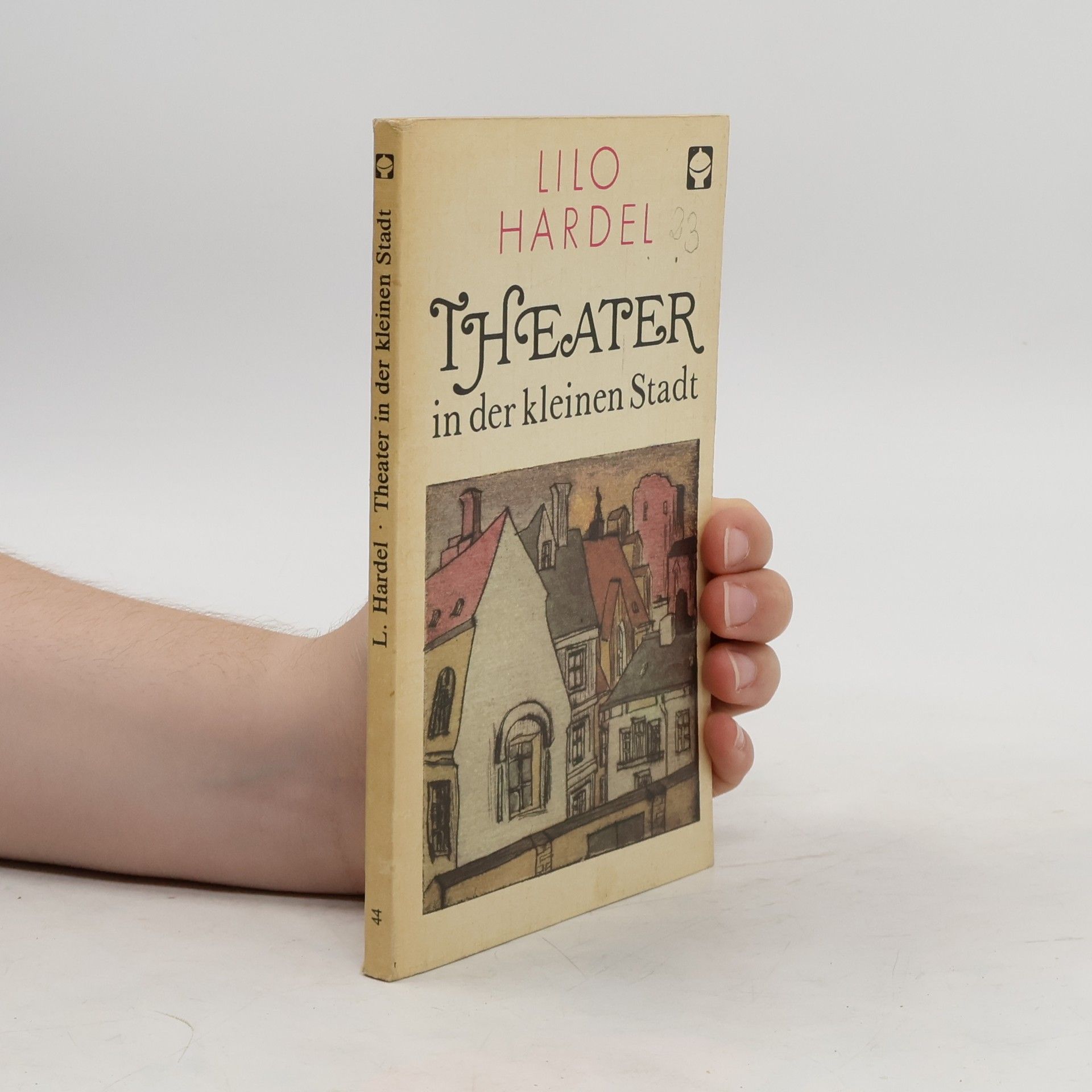 Lilo Hardel Theater in der kleinen Stadt