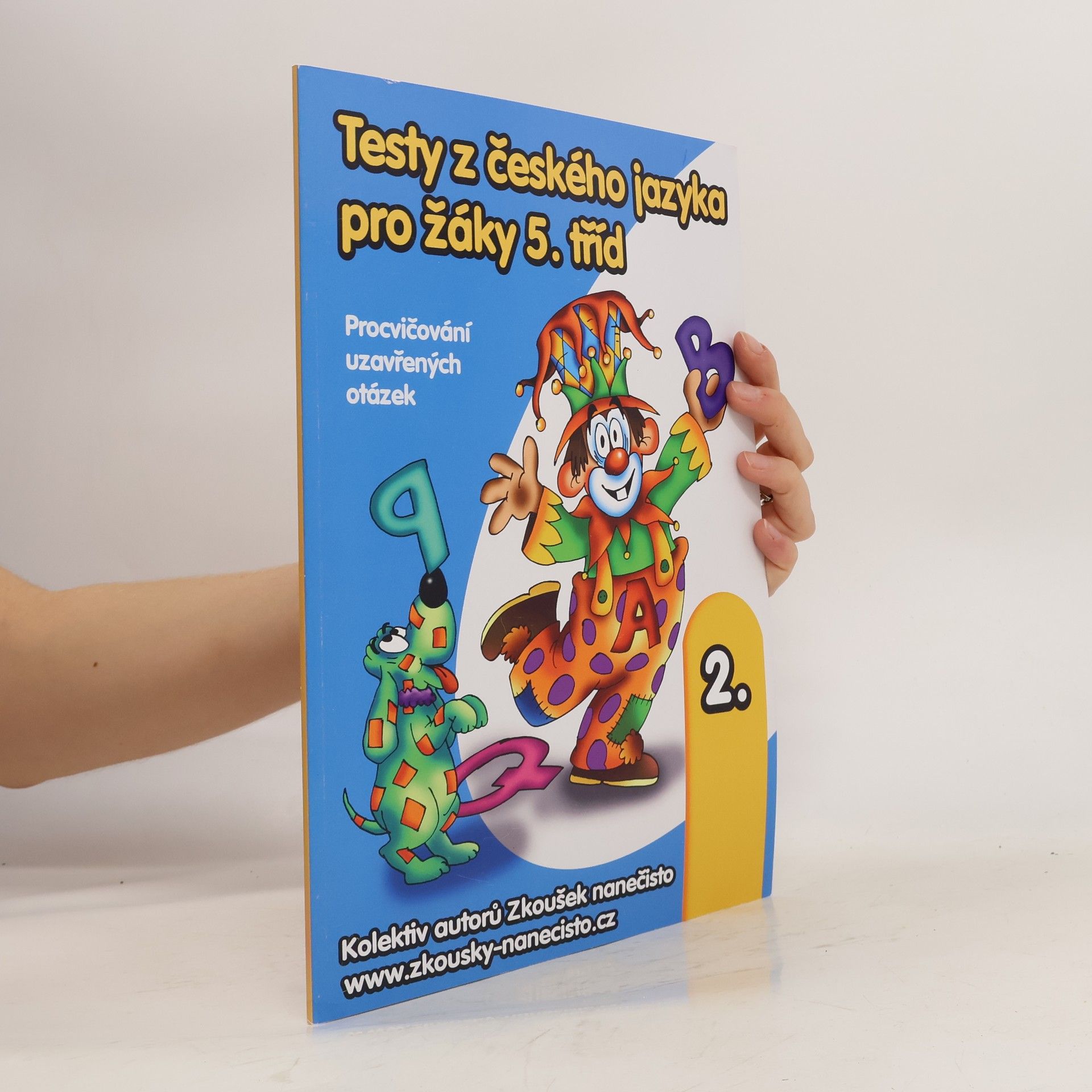 kolektiv Testy z českého jazyka pro žáky 5. tříd 2
