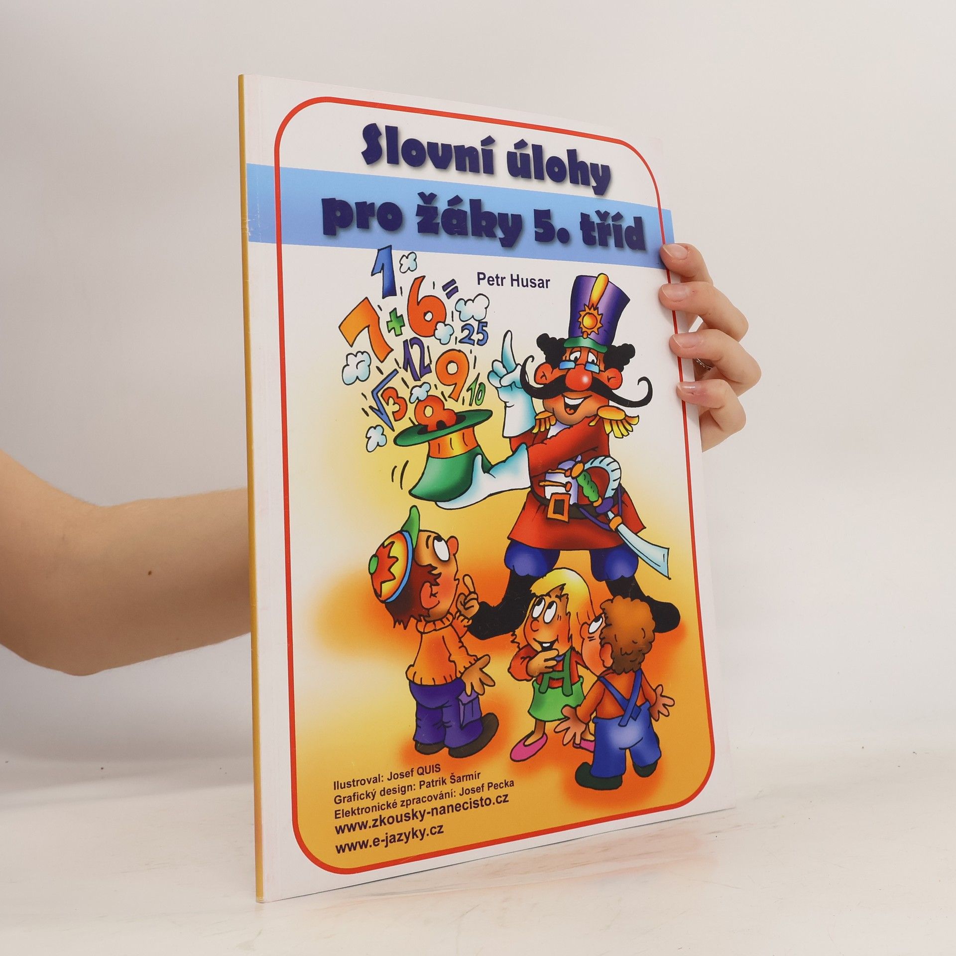 Petr Husar Slovní úlohy pro žáky 5. tříd