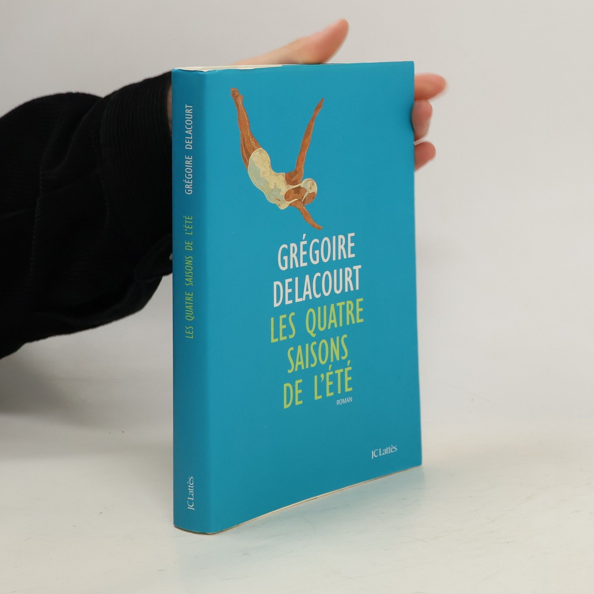 Grégoire Delacourt Les quatre saisons de l'été