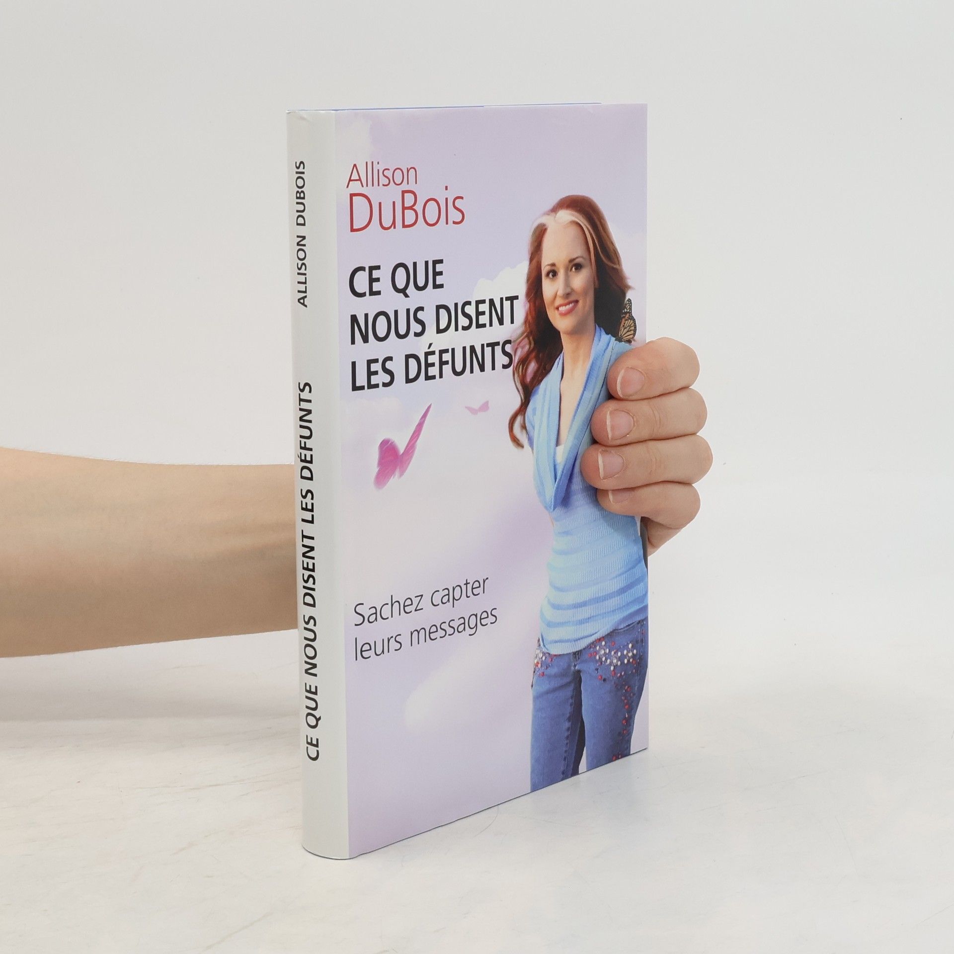 Allison DuBois Ce que nous disent les défunts