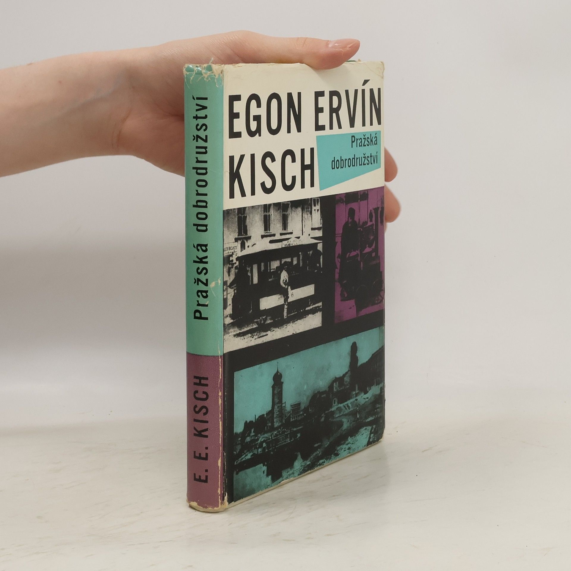 Egon Erwin Kisch Pražská dobrodružství