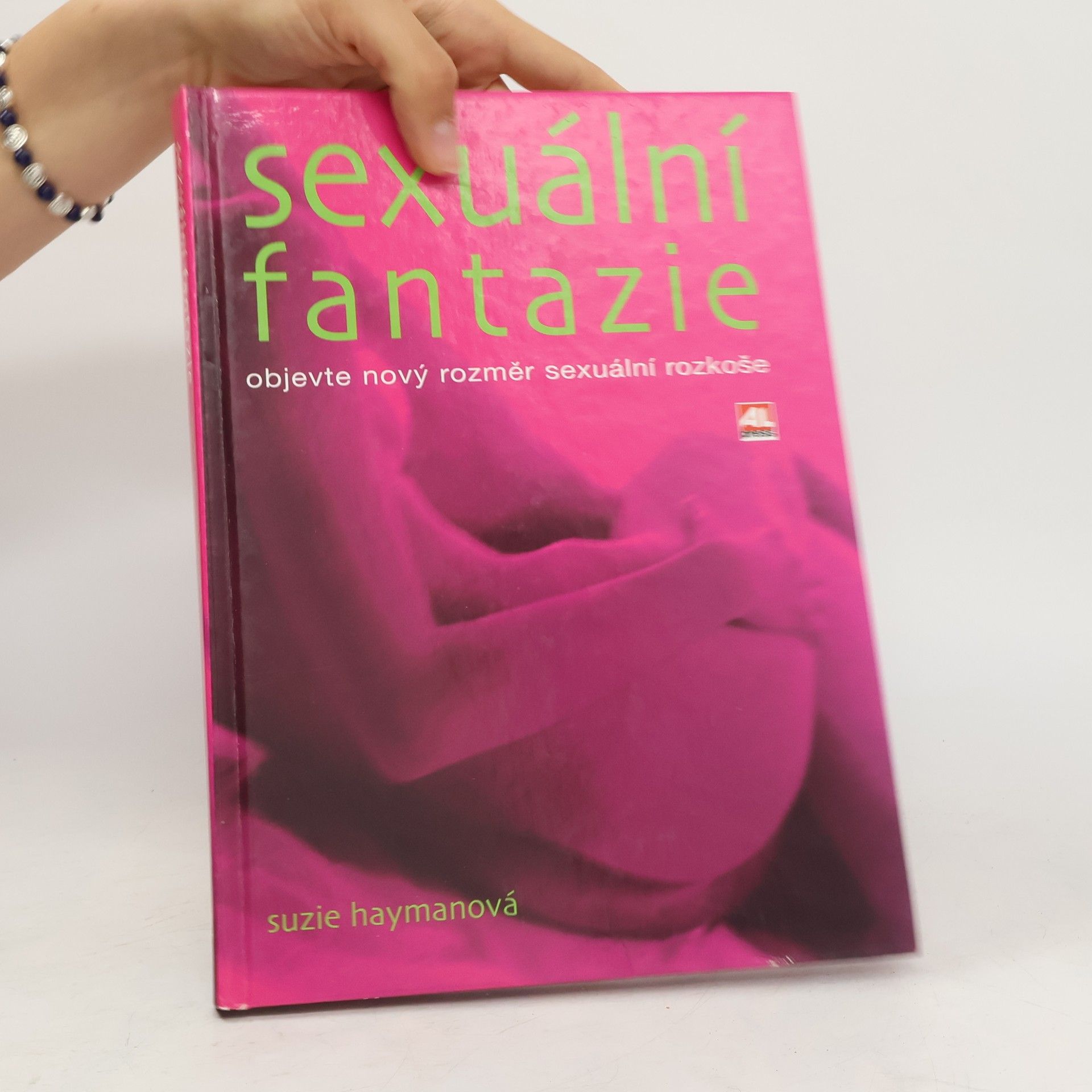Suzie Hayman Sexuální fantazie. Objevte nový rozměr sexuální rozkoše