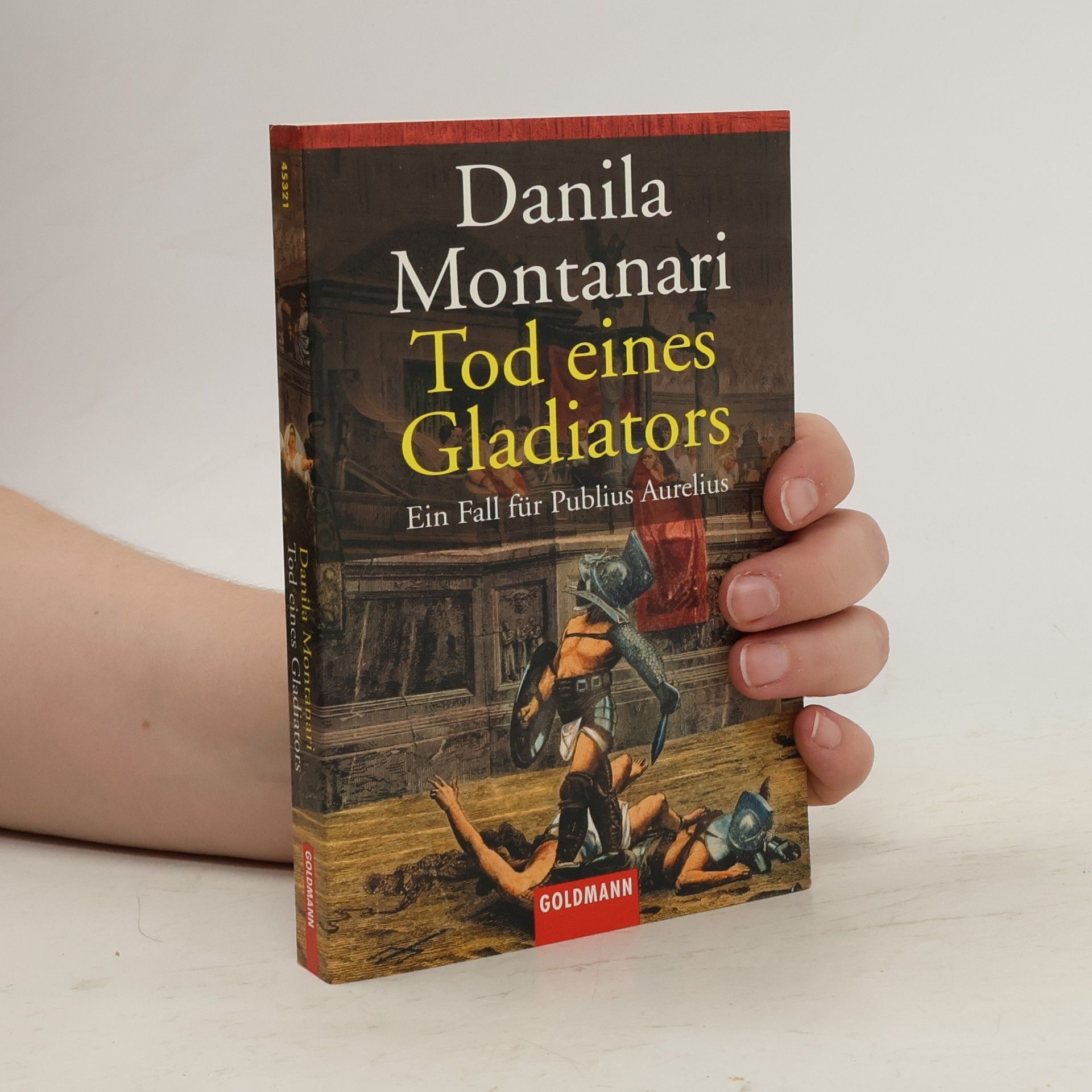 Danila Comastri Montanari Tod eines Gladiators
