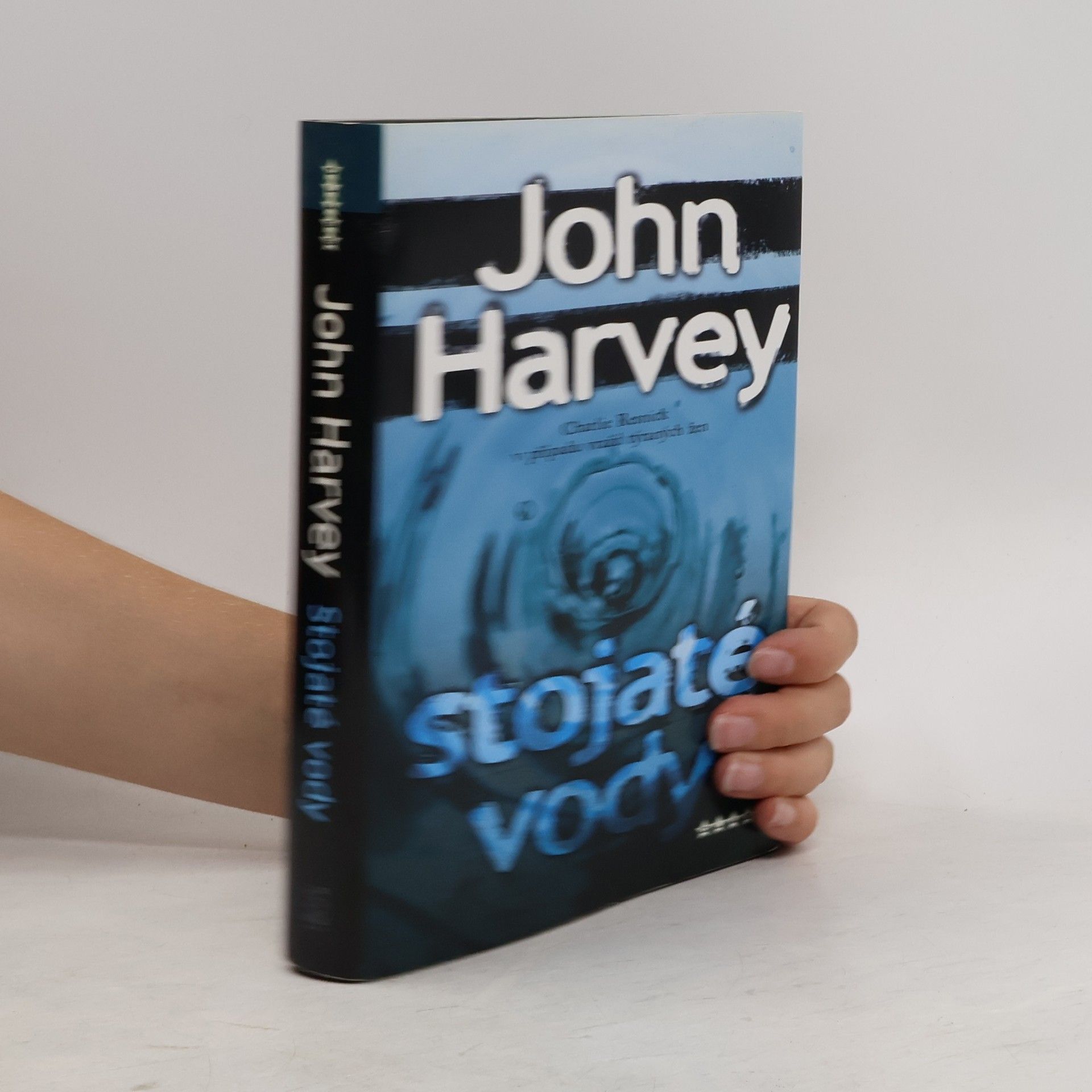 John Harvey Stojaté vody